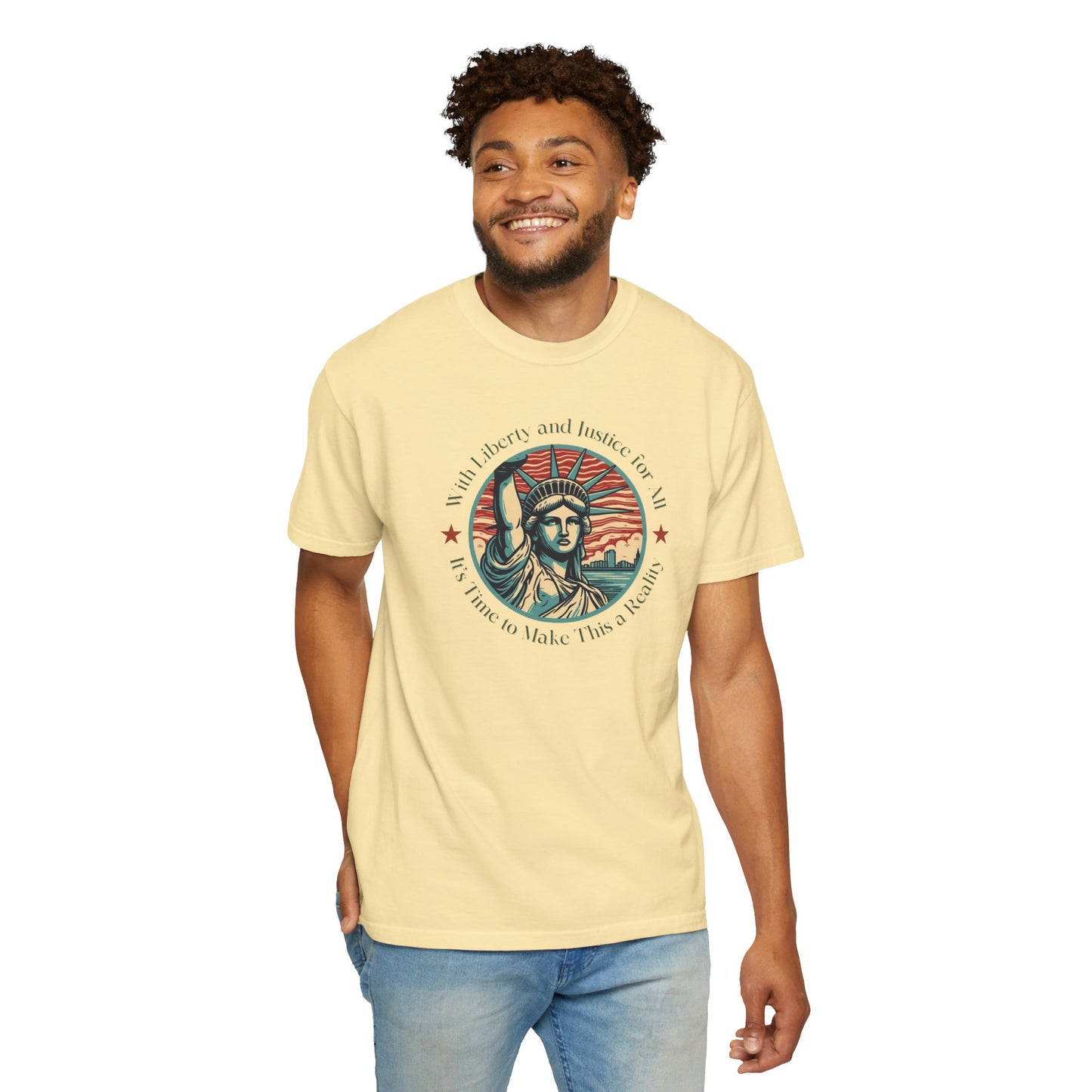 Make Liberty and Justice for All a Reality Cotton T-shirt Front Design