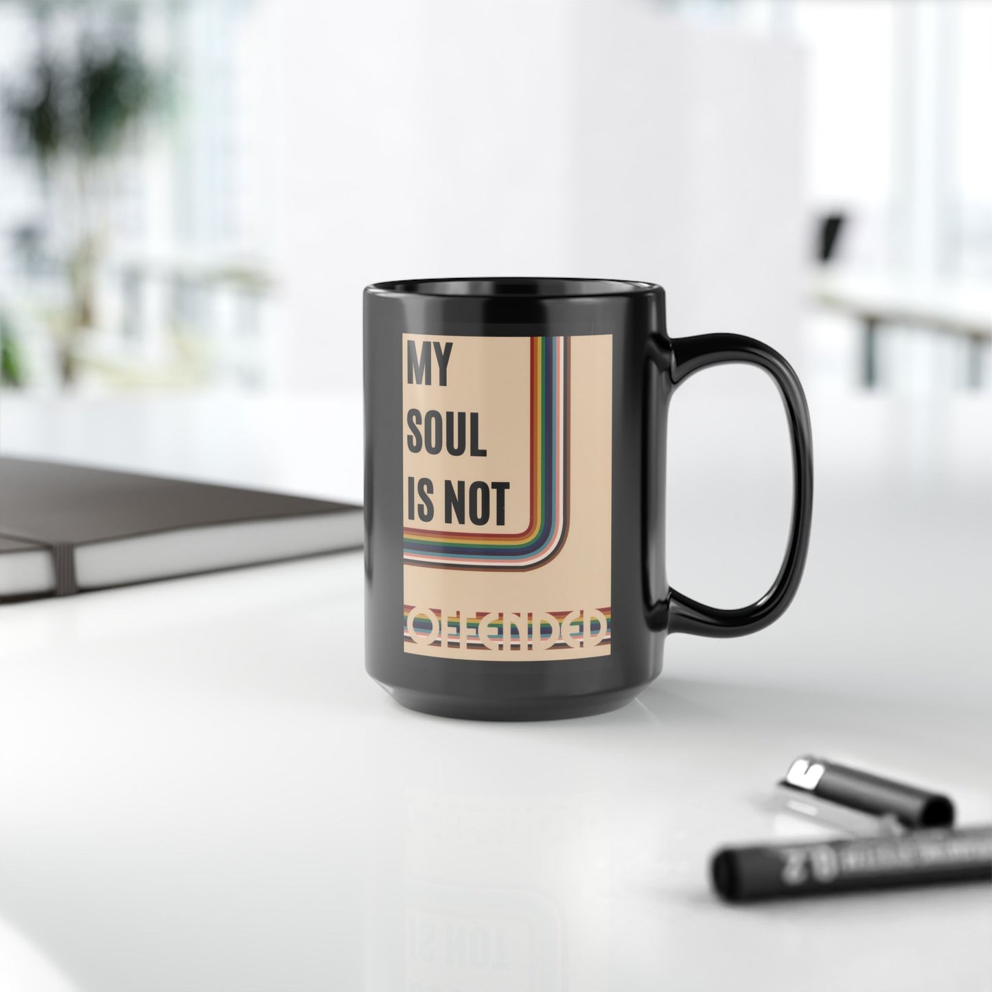 Mug, My Soul Is Not Offended Black Social Justice Mug, 15 oz