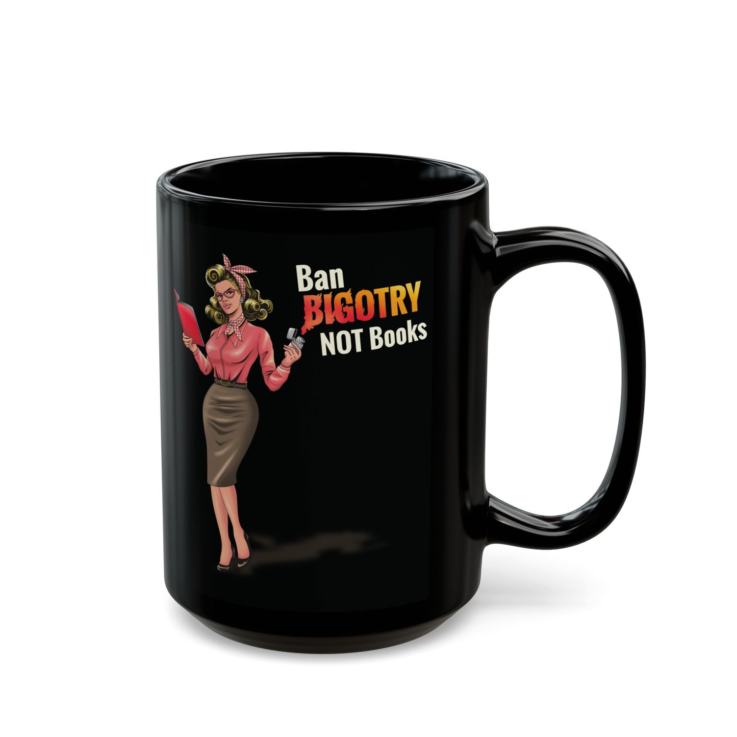 Mug - Ban Bigotry not books Vintage design - Black (11oz, 15oz)