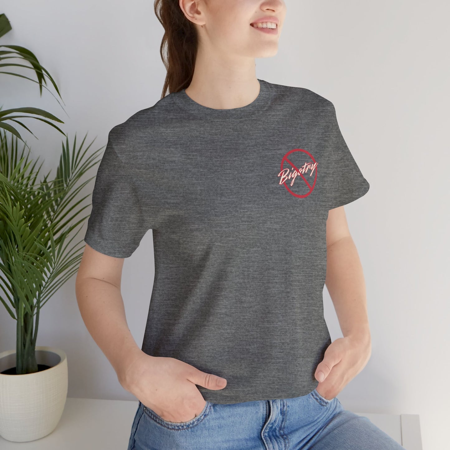Anti-Bigotry Tee Unisex -Empower Your Voice