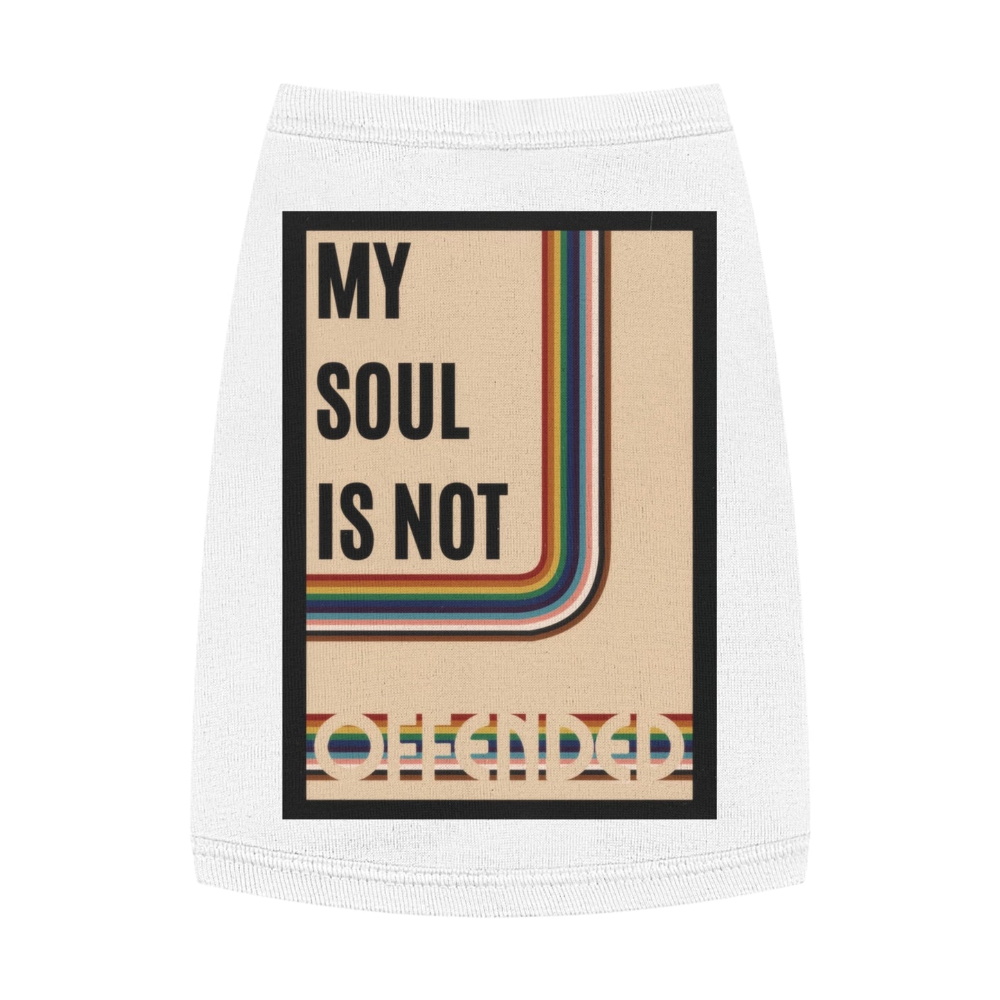 My Soul Is Not Offended Pet Tank Top