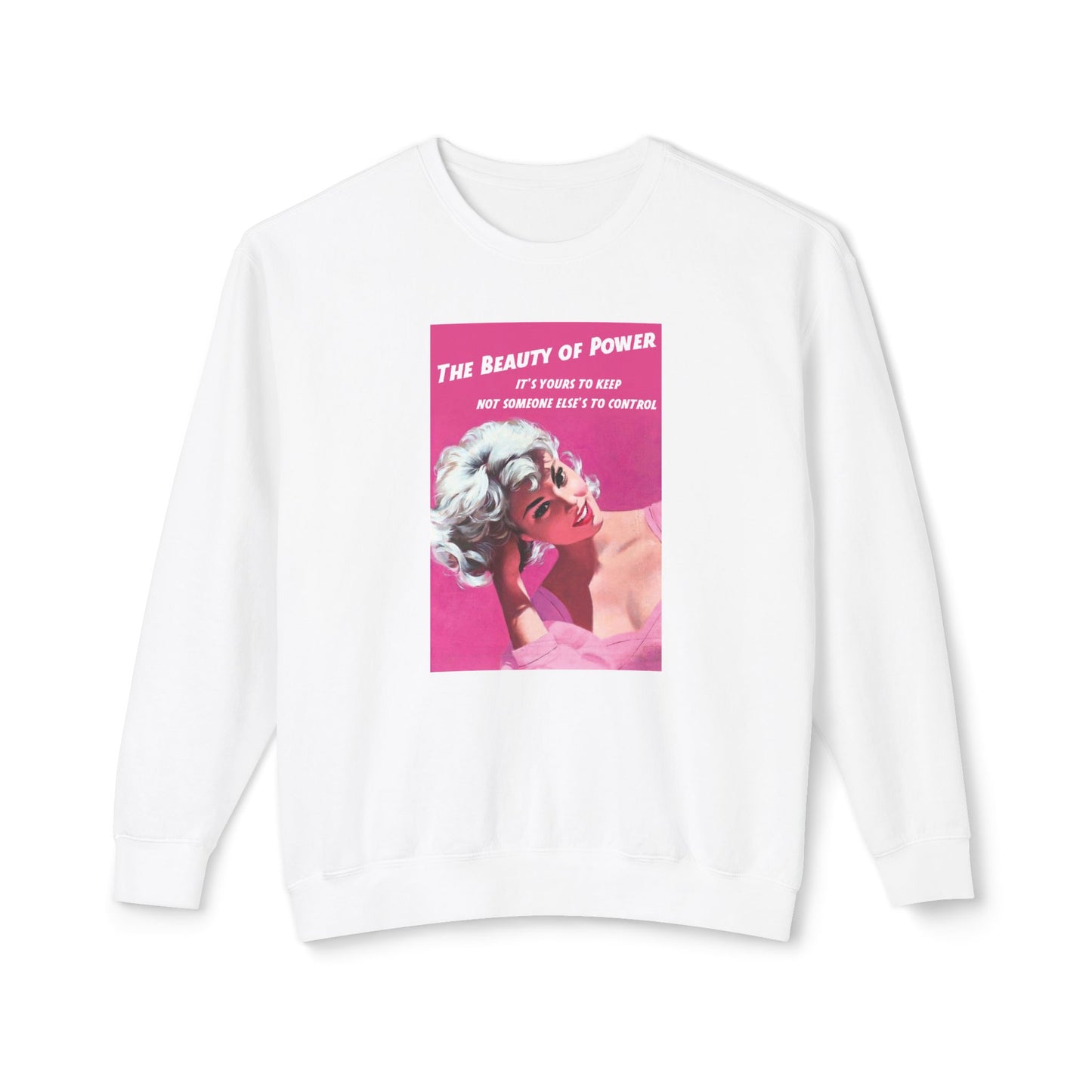 Vintage Unisex Lightweight Crewneck Cotton Sweatshirt "The Beauty of Power"