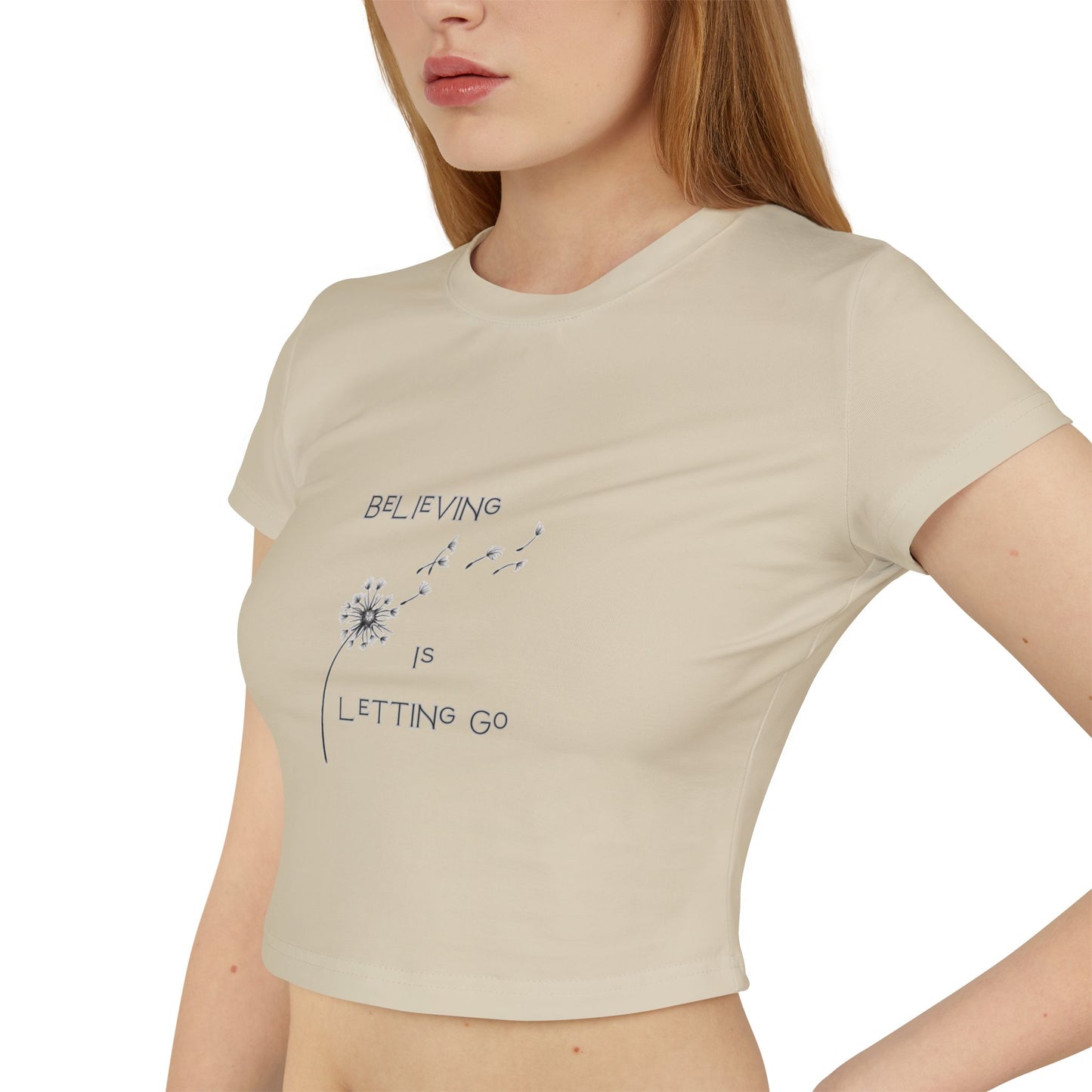 Empowering Women's Baby Tee - Believing is Letting Go