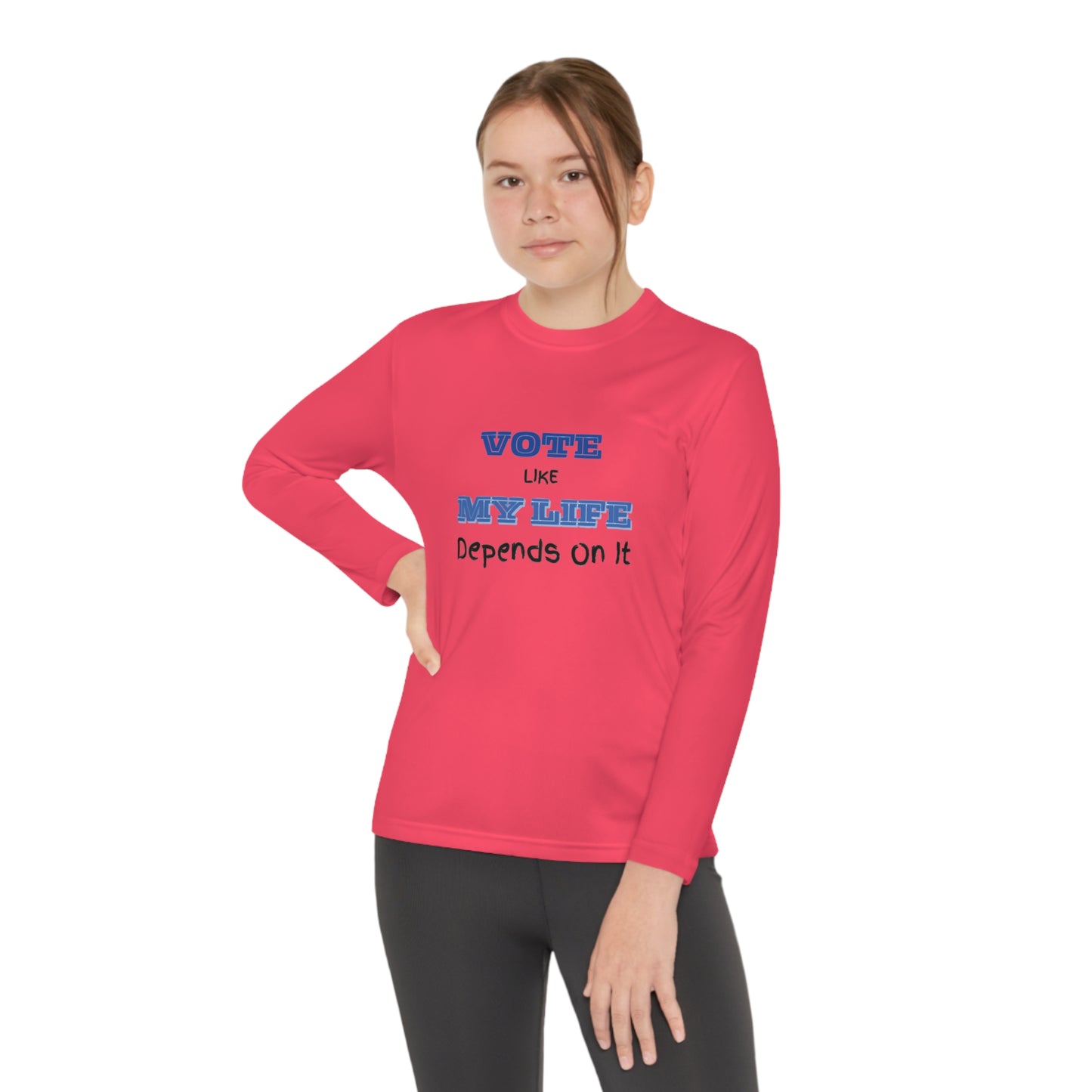 Vote Like My Life Depends On It Youth Long Sleeve Competitor Tee