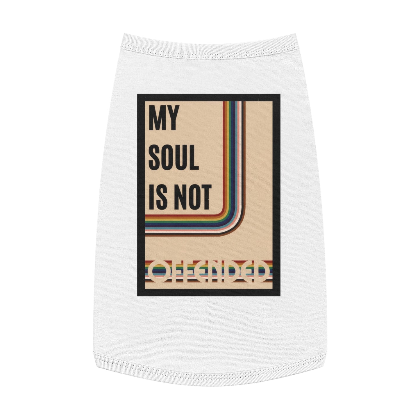 My Soul Is Not Offended Pet Tank Top