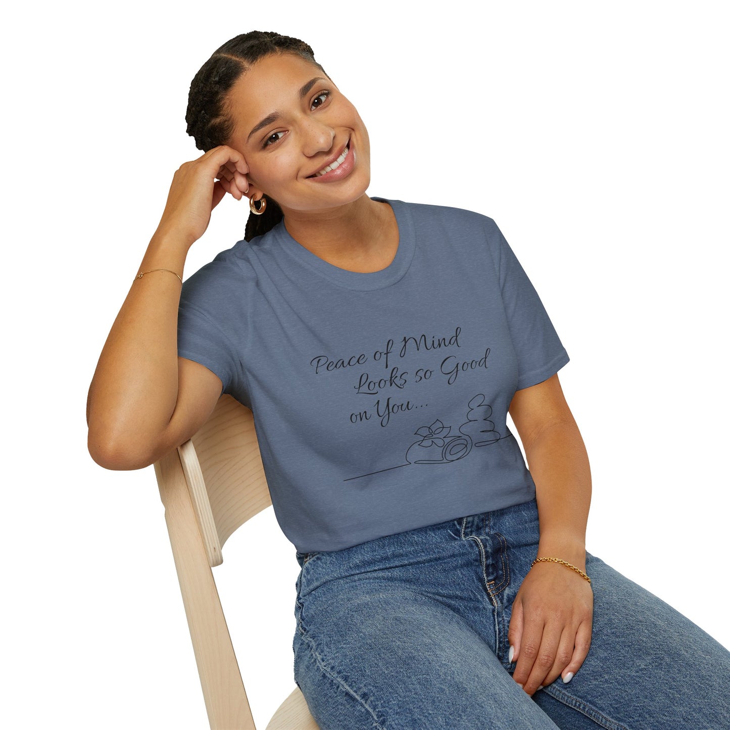Peace of Mind Looks So Good on You...Unisex Softstyle T-Shirt