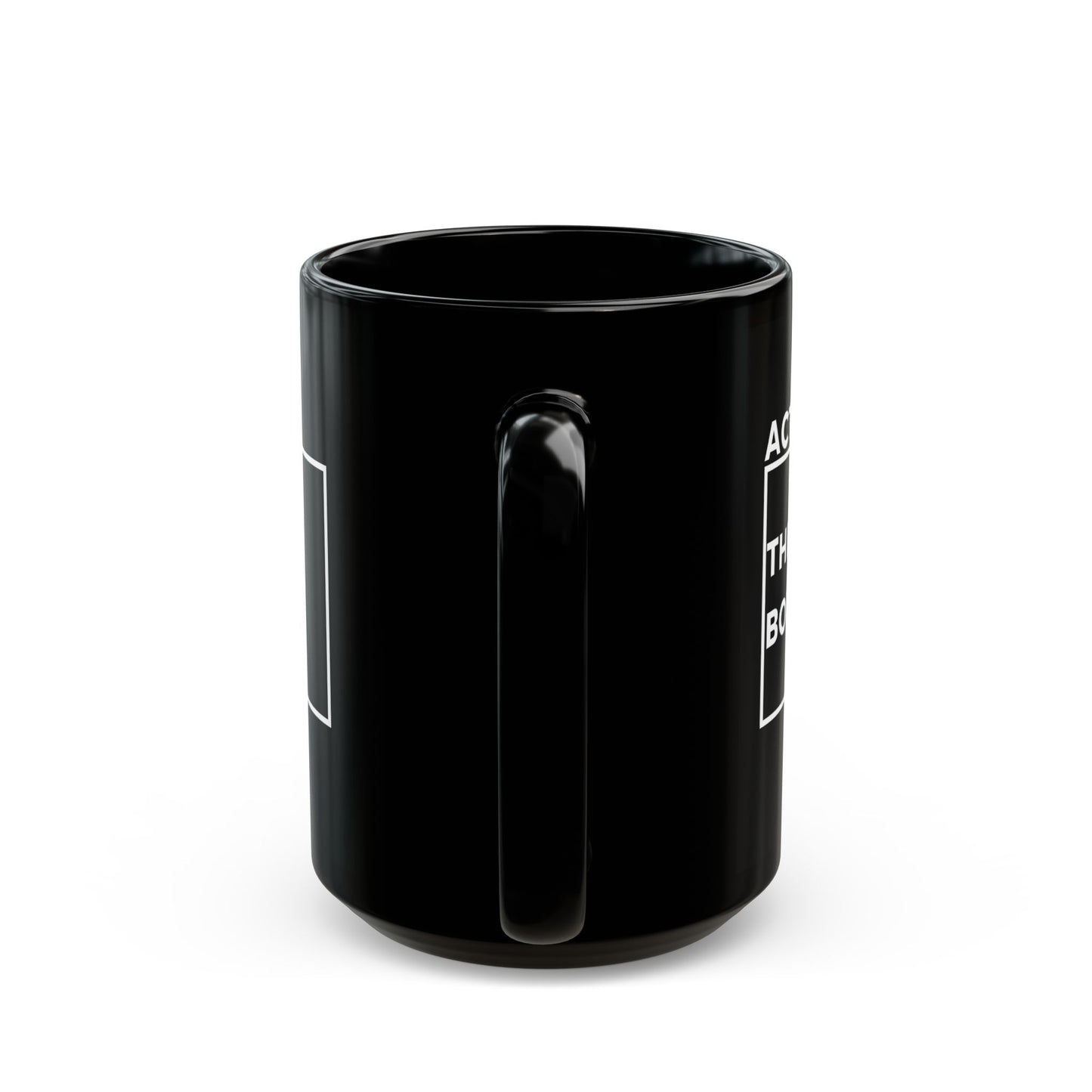Mug: Act Outside the Box 100% Ceramic Coffee Mug - Gift for Her or Him