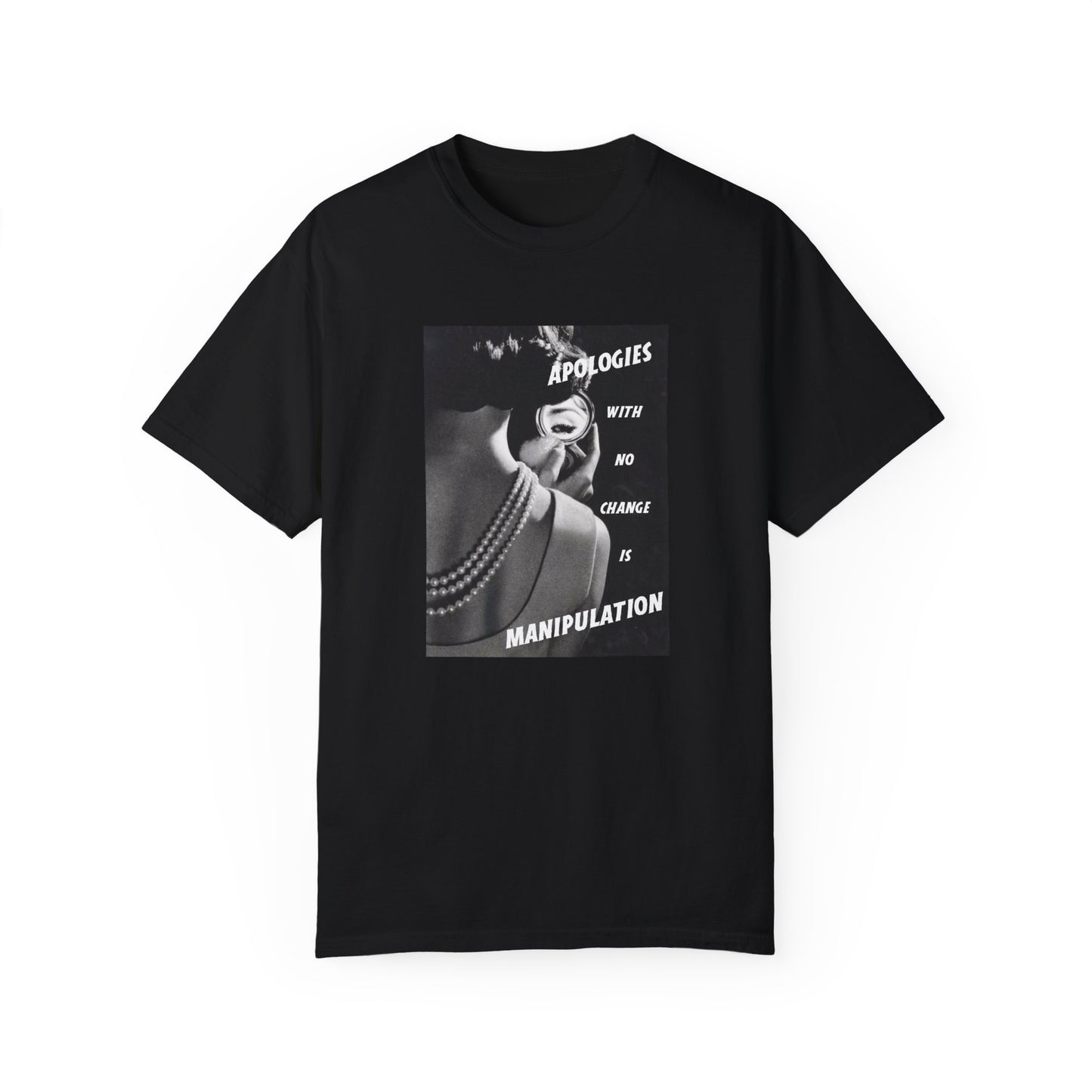 Graphic Tee Empowerment Apparel DV Awareness T-shirt - Apologies with no change is Manipulation