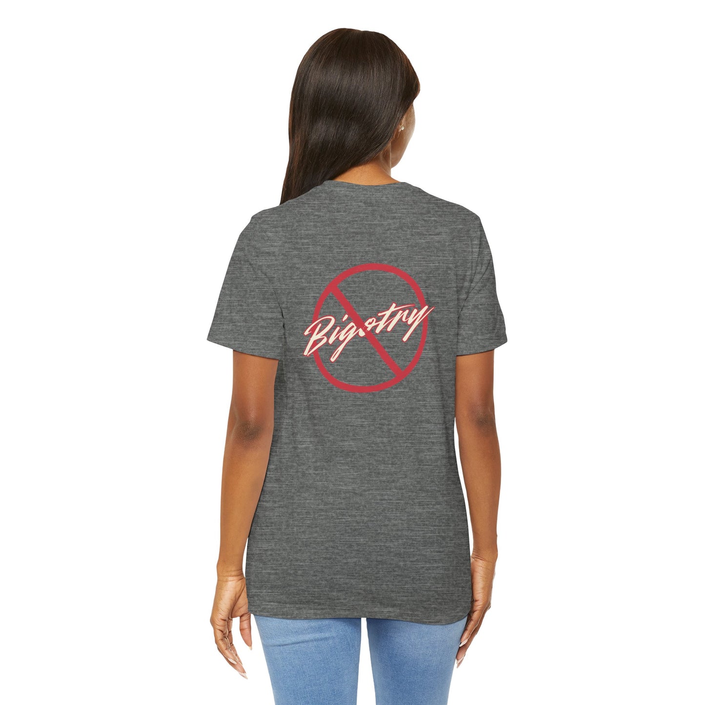 Anti-Bigotry Tee Unisex -Empower Your Voice