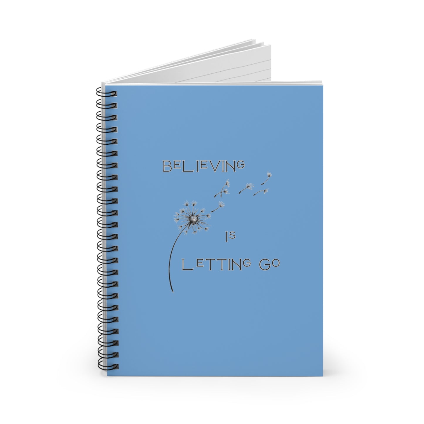 Empowering Manifesting Spiral Notebook- Believing is Letting Go