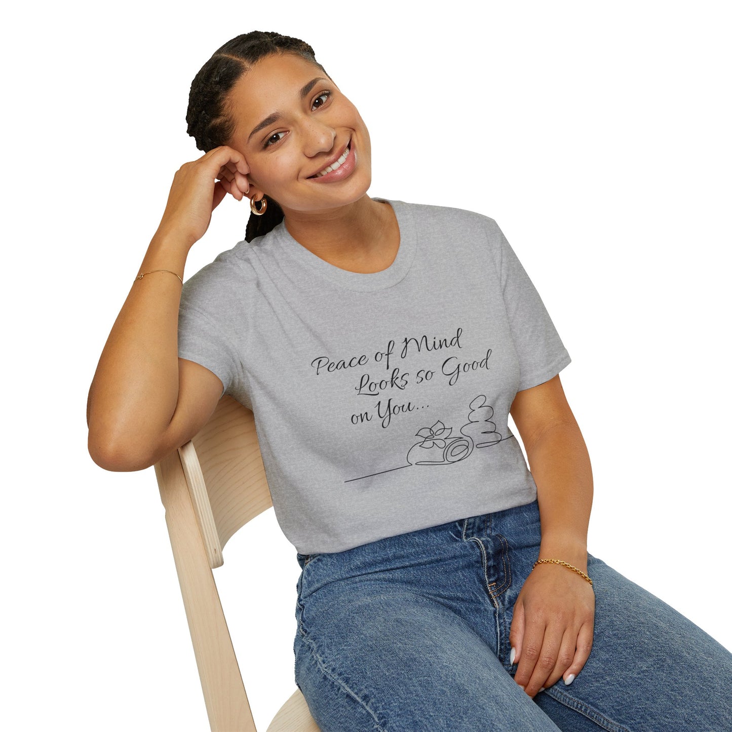 Peace of Mind Looks So Good on You...Unisex Softstyle T-Shirt