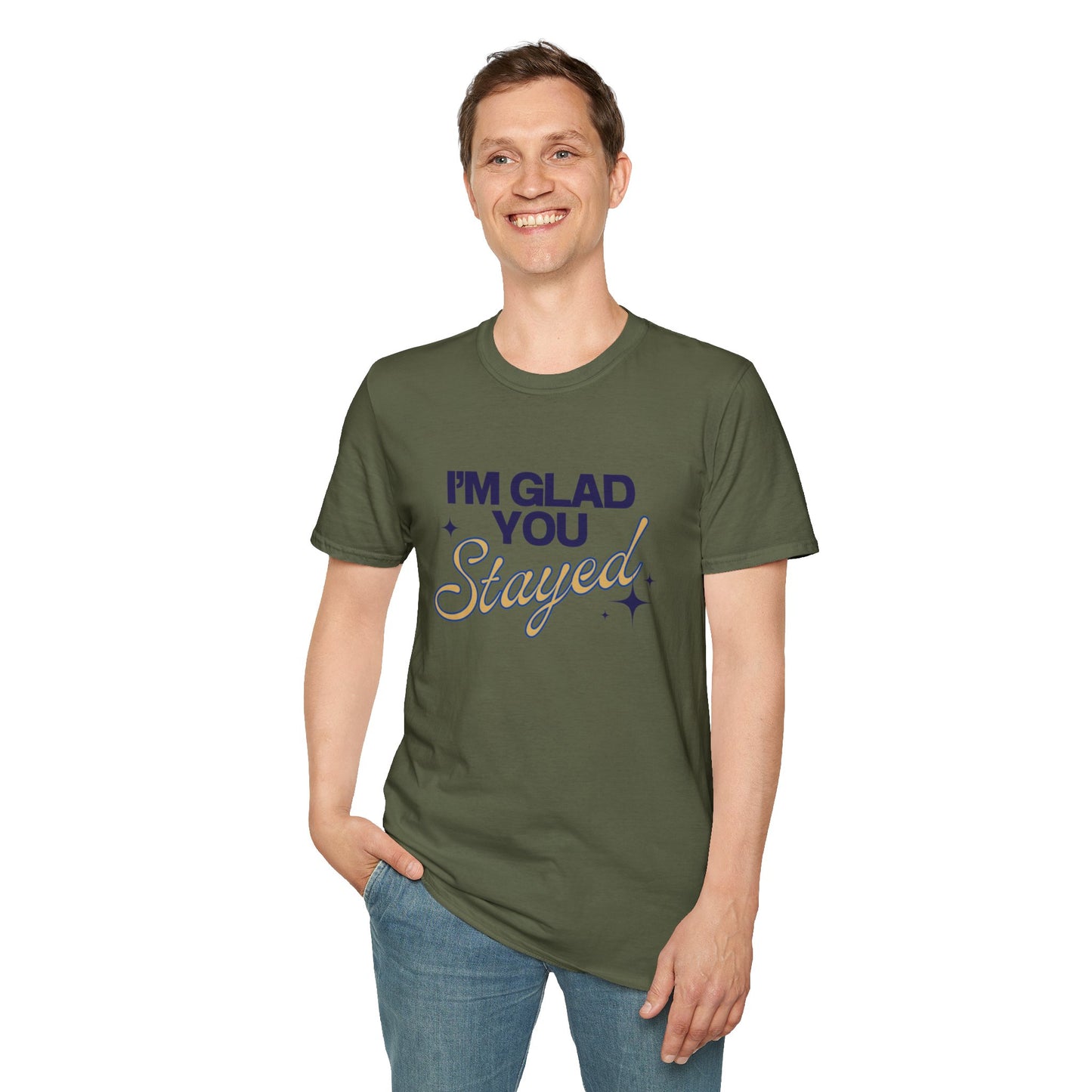 I'm Glad You Stayed Unisex Softstyle T-Shirt Blue Design