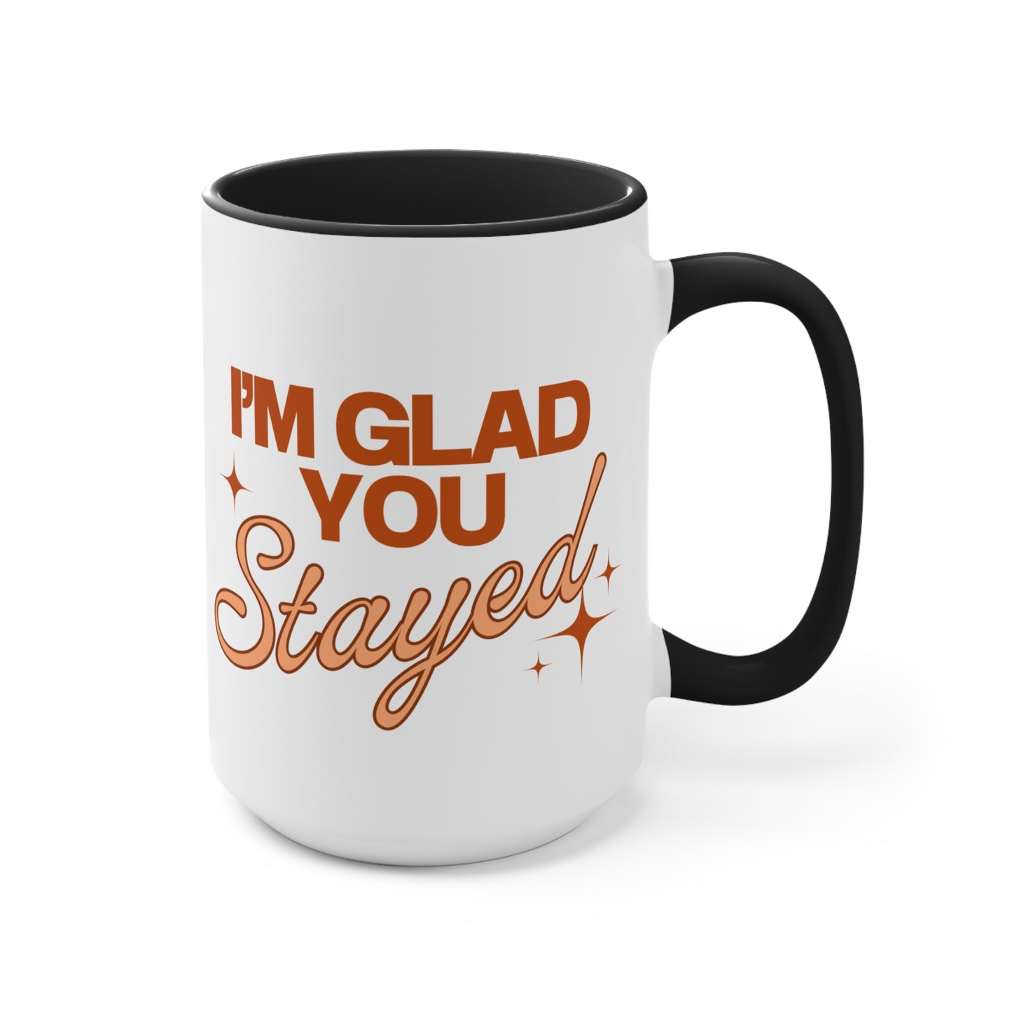 Mug - Suicide Prevention Awareness, 15 oz - I'm Glad You Stayed black/orange