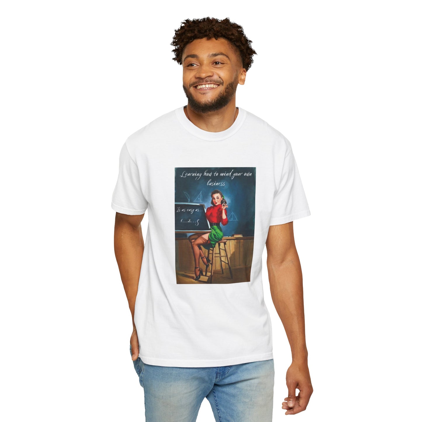 Vintage Unisex Garment-Dyed T-shirt, "Learning How to Mind Your Own Business..."