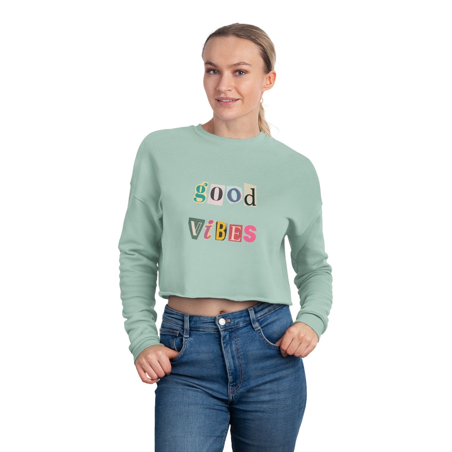 Good Vibes Cropped Sweatshirt - Stylish Positive Energy Apparel for Her
