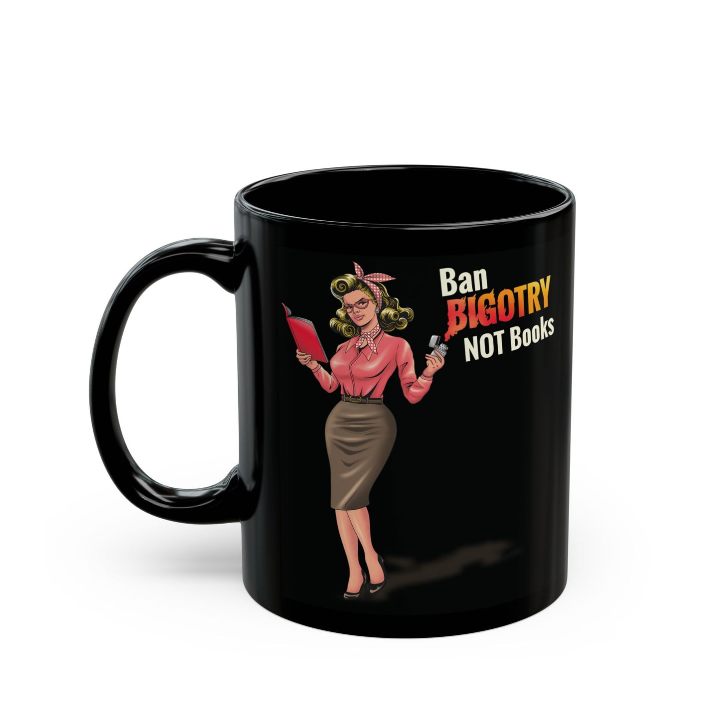 Mug - Ban Bigotry not books Vintage design - Black (11oz, 15oz)