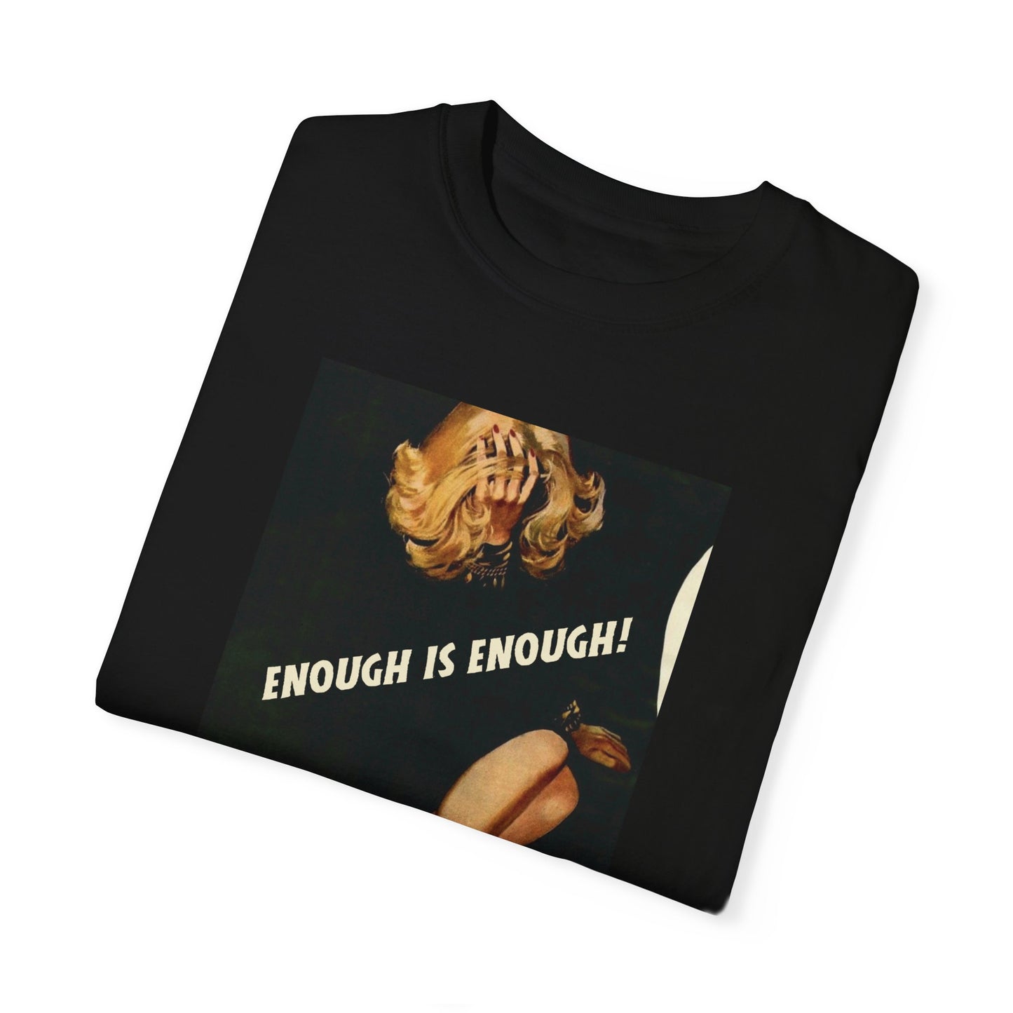 Enough Is Enough Cotton T-Shirt