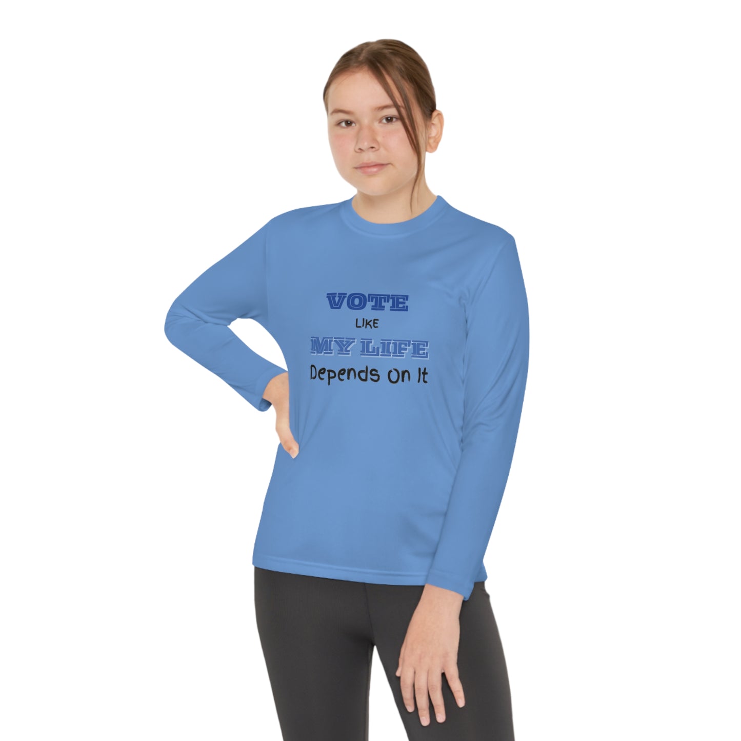 Vote Like My Life Depends On It Youth Long Sleeve Competitor Tee