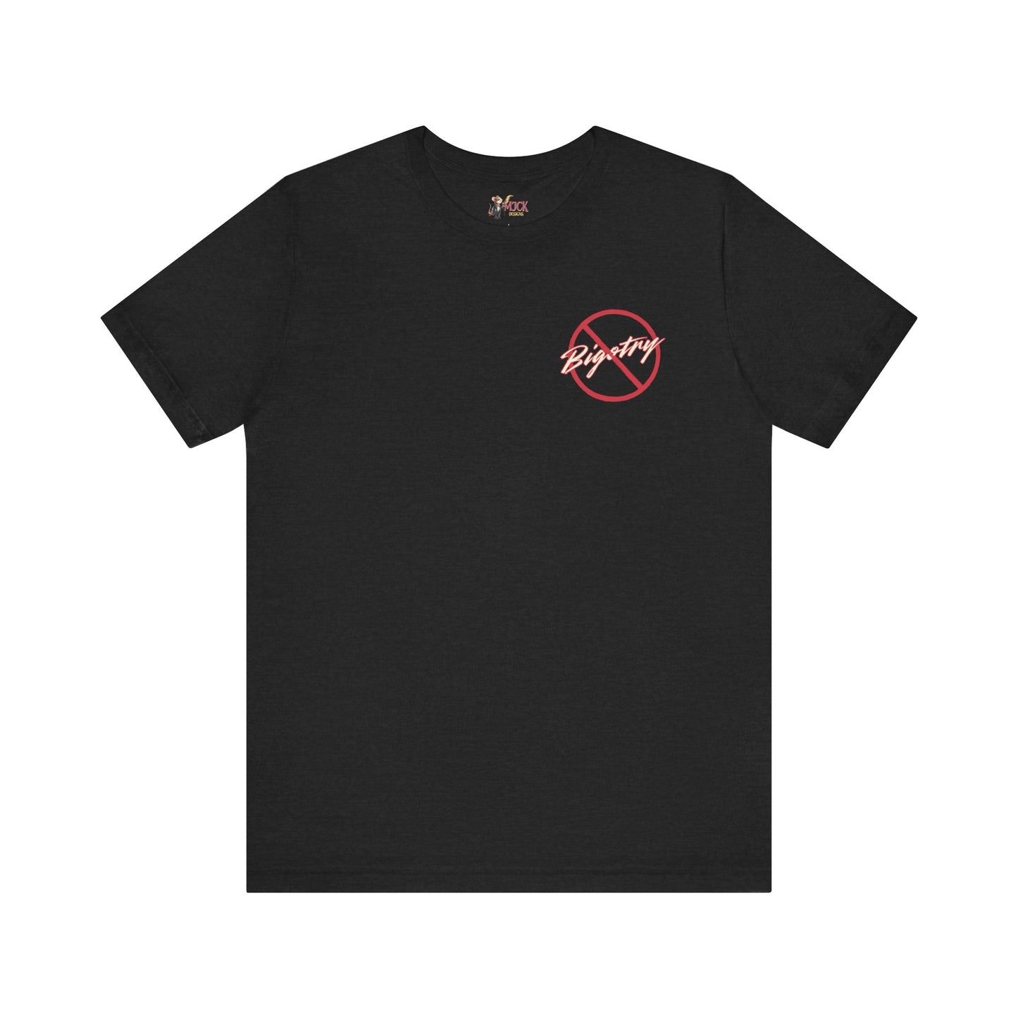 Anti-Bigotry Tee Unisex -Empower Your Voice