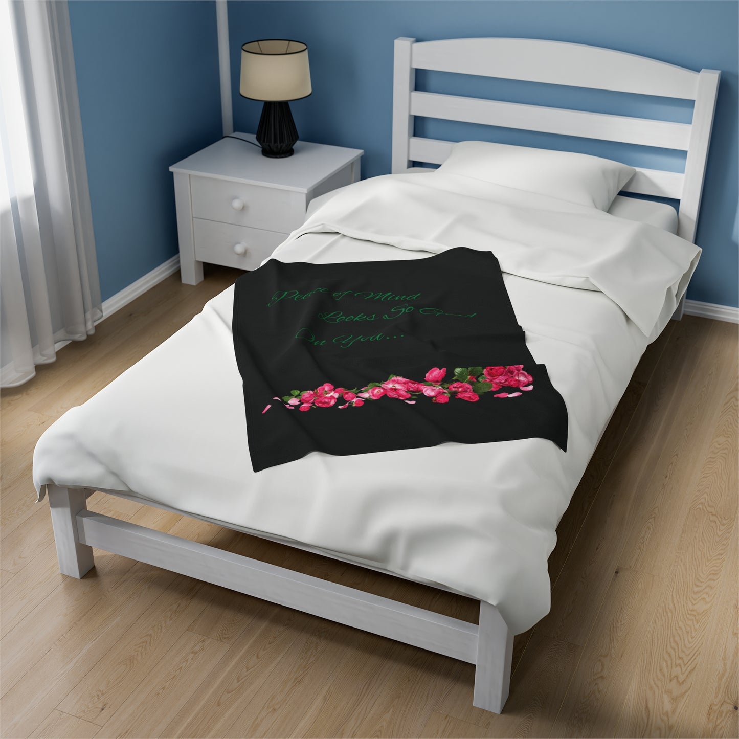 Peace of Mind Looks So Good On You/Roses on the Ground...Velveteen Plush Blanket