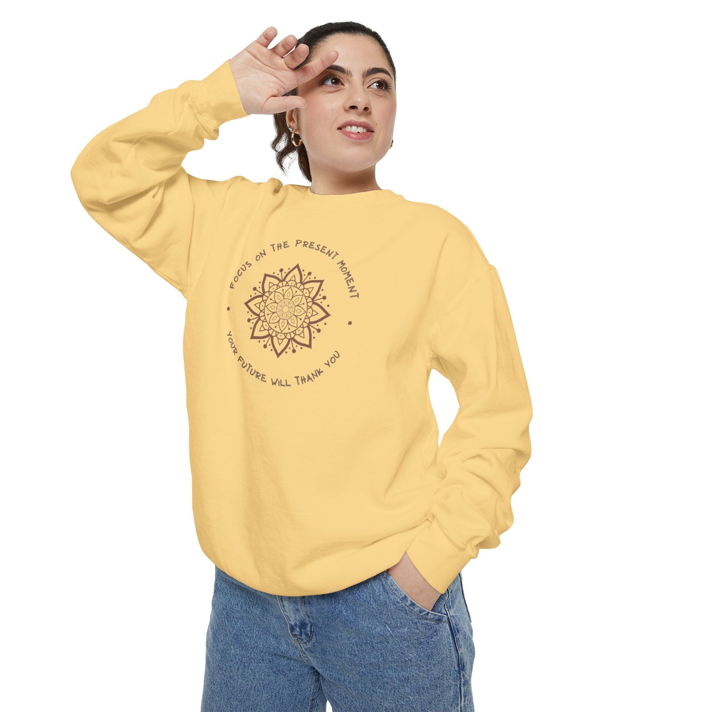 Relaxed Fit Unisex Sweatshirt-Mandala Design-"Focus on the Present Moment, Your Future Will Thank You"