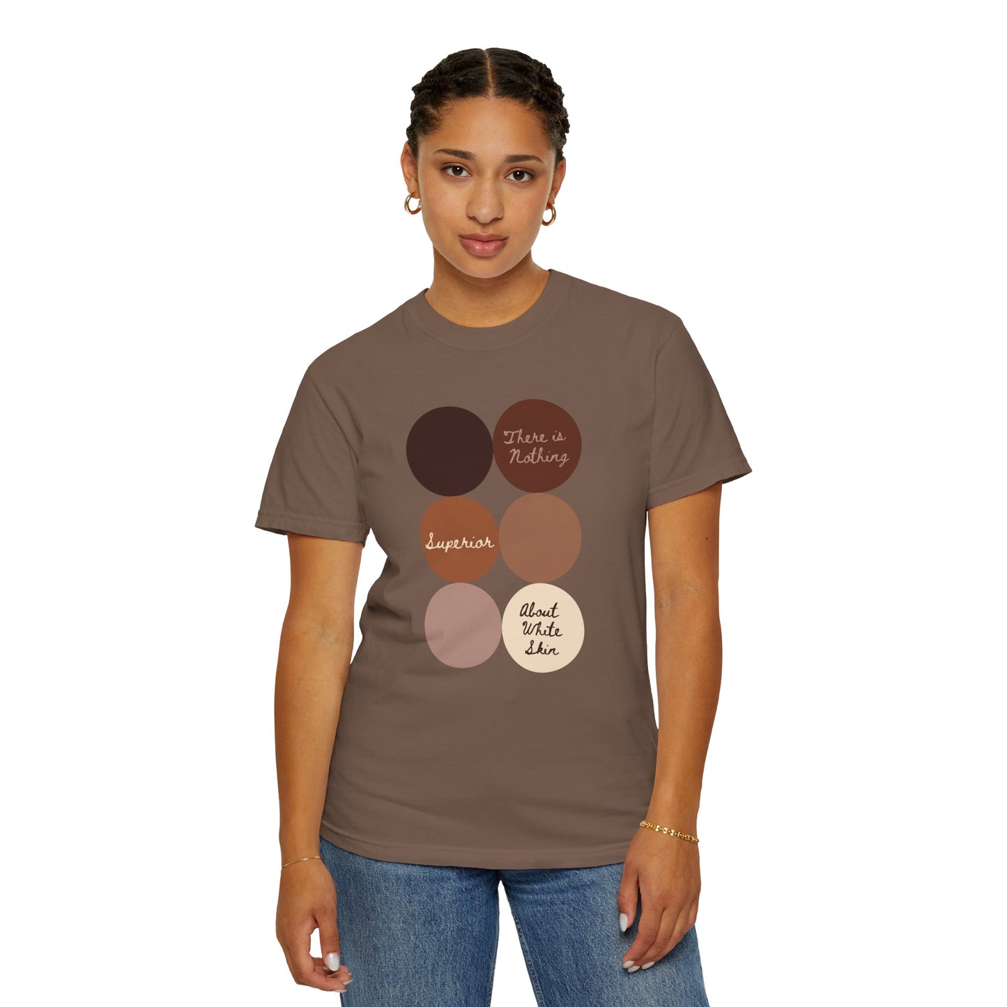 Equality Matters Cotton T-shirt "There is Nothing Superior About White Skin"