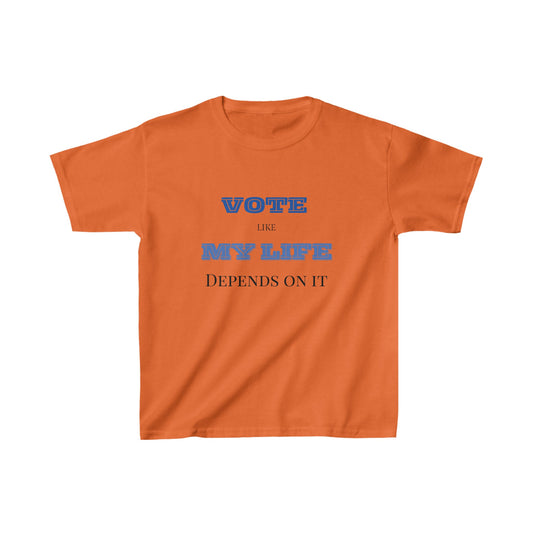Vote Like My Life Depends On It Kids Heavy Cotton™ Tee
