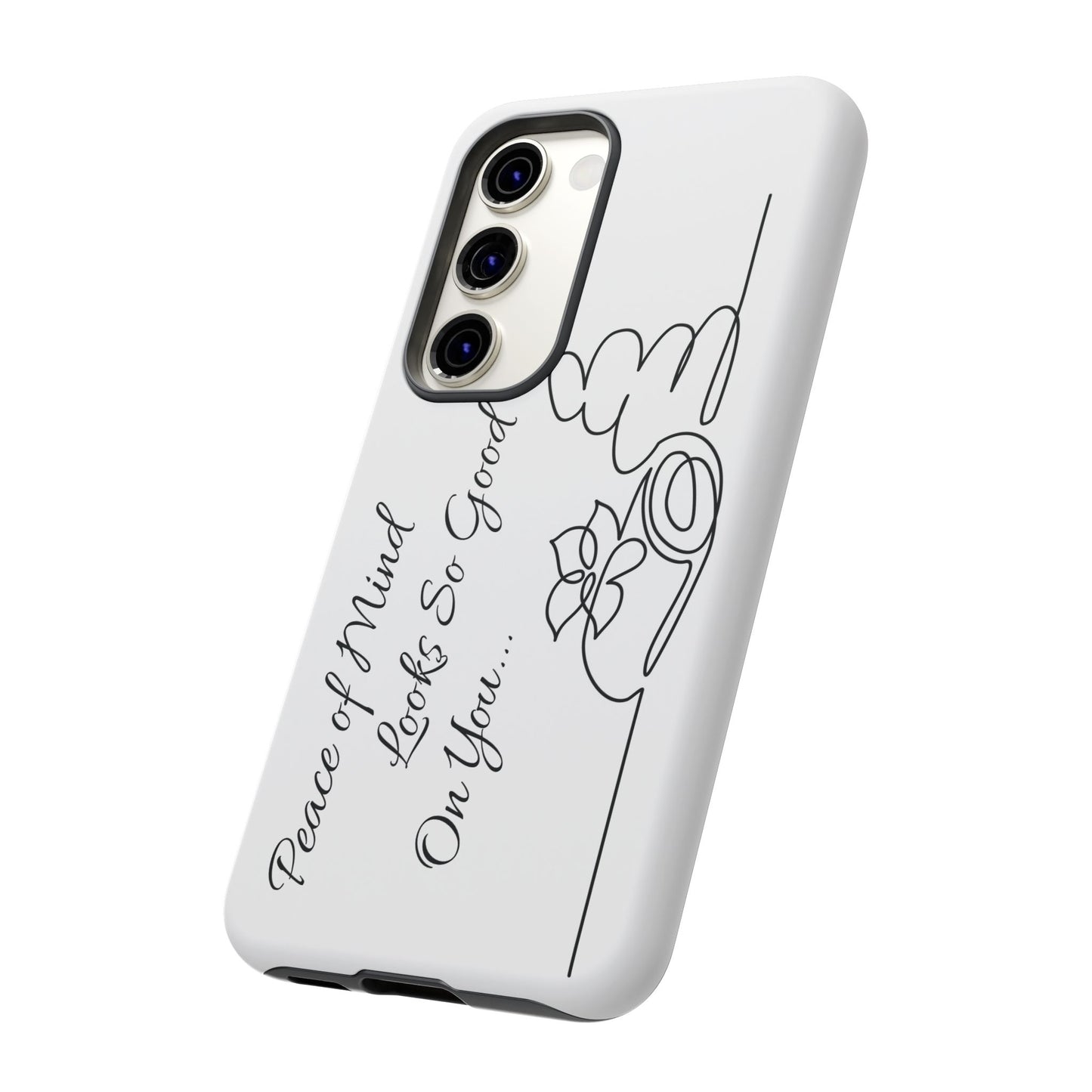 "Peace of Mind Looks so Good on You..." Tough Cases