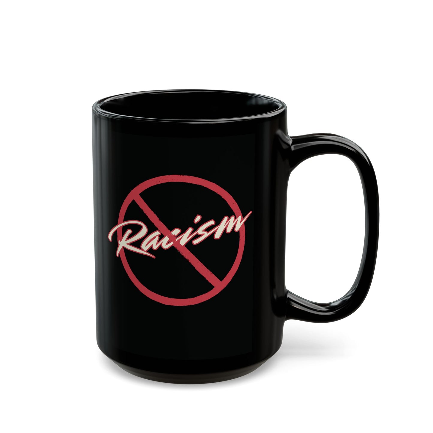 Empowering Black Mug: 'No Racism' 15oz