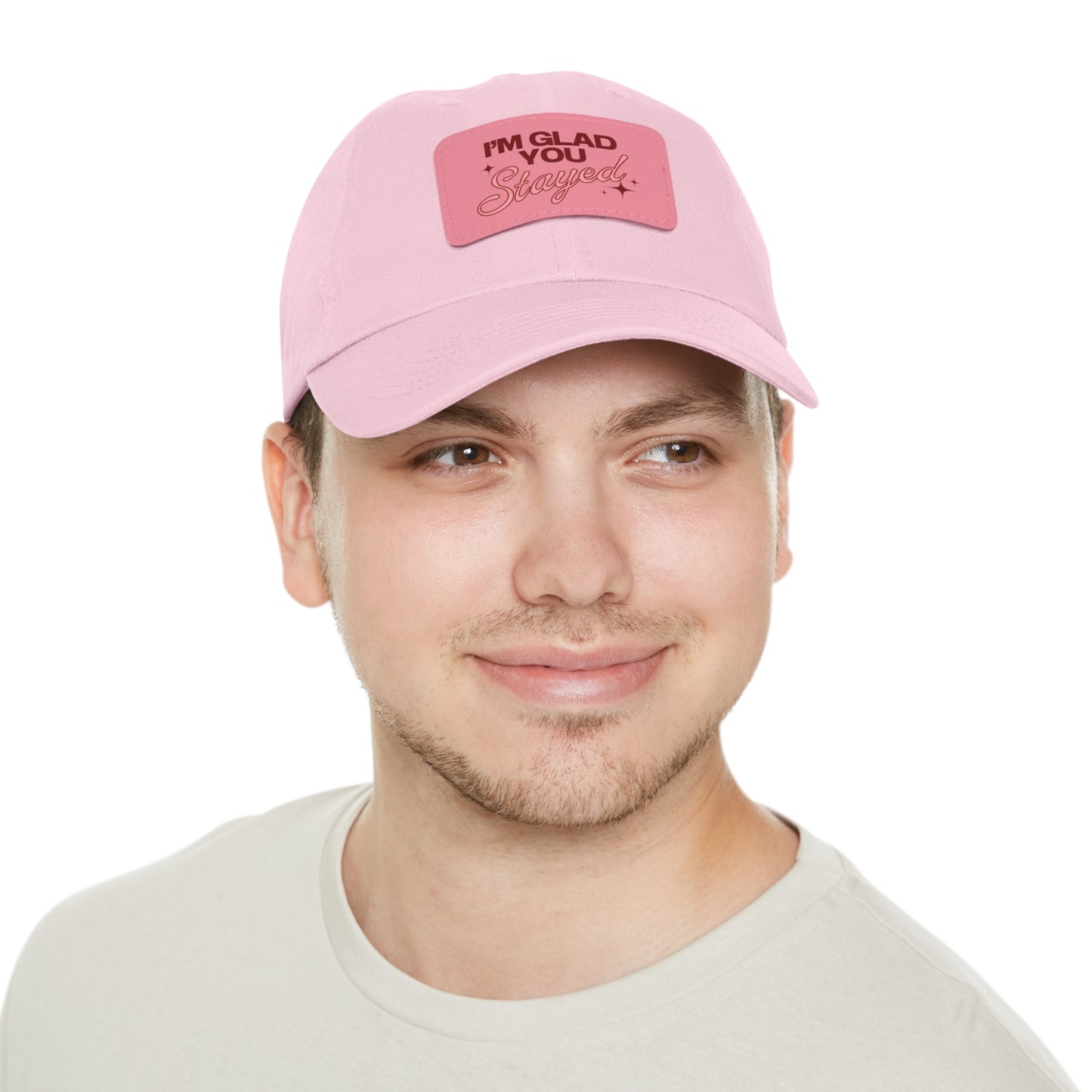 I'm Glad You Stayed Dad Hat with Leather Patch Red/Pink Design