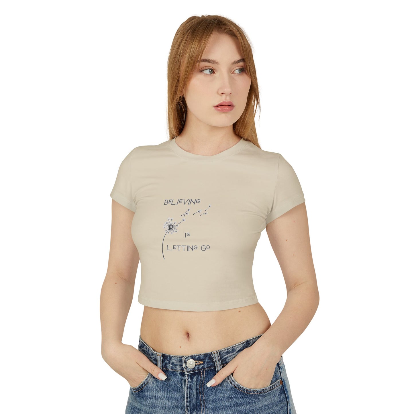 Empowering Women's Baby Tee - Believing is Letting Go