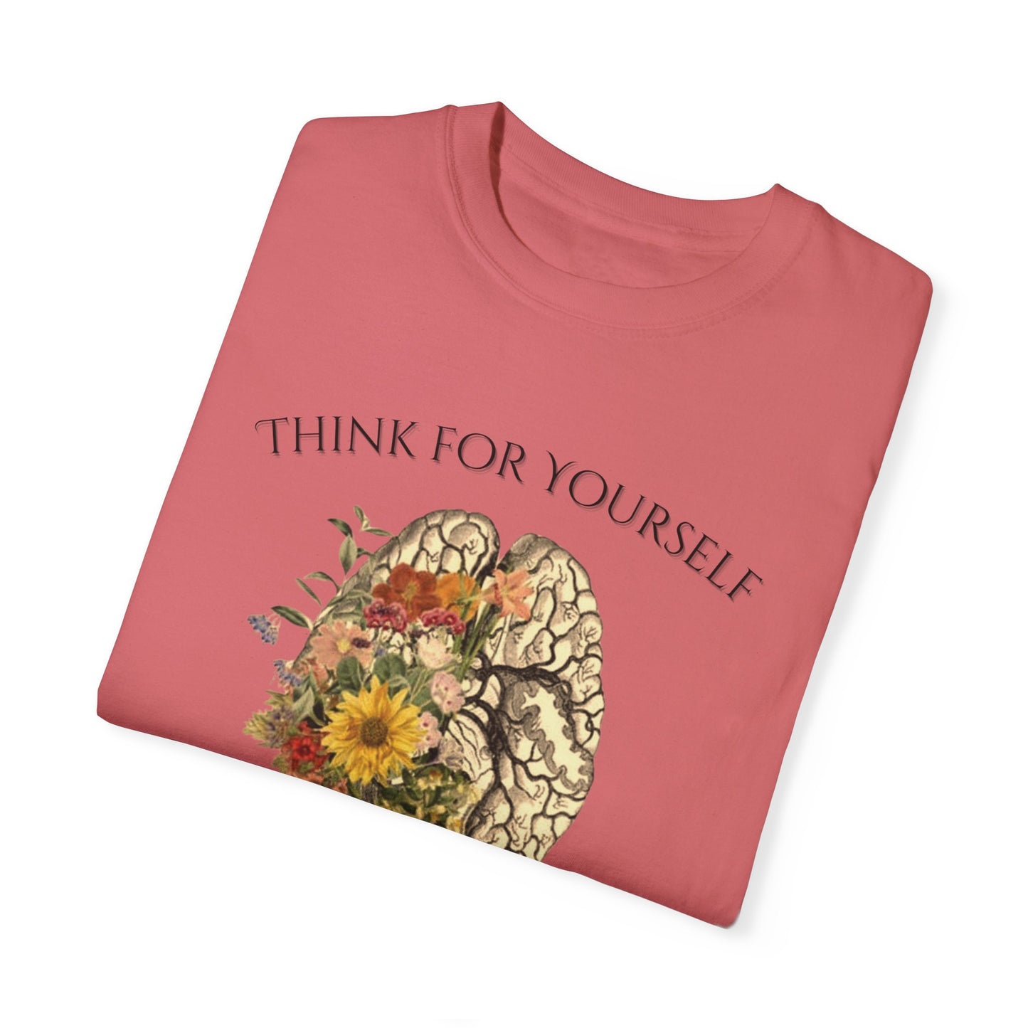 Empowerment Graphic T-shirt - Think for Yourself
