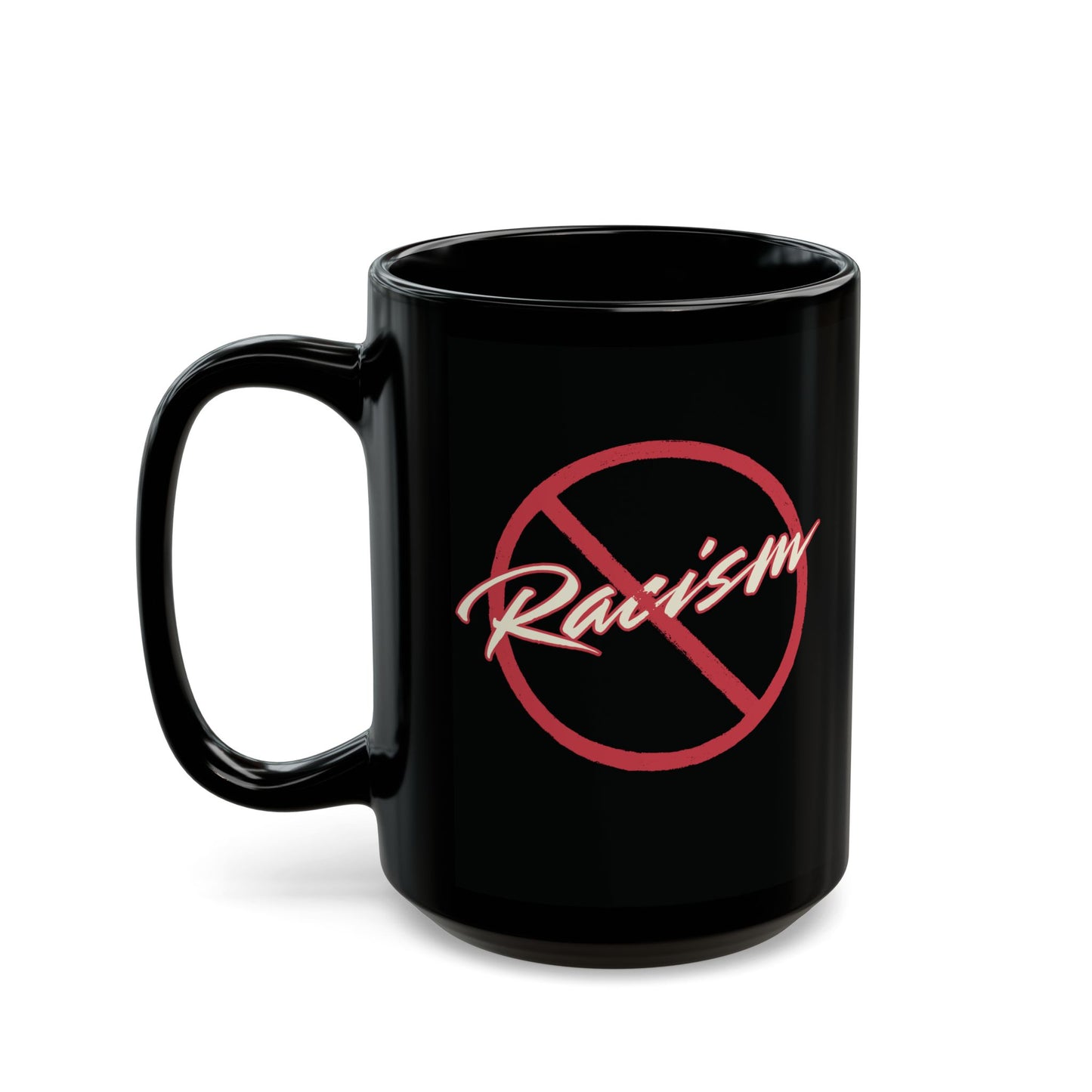 Empowering Black Mug: 'No Racism' 15oz