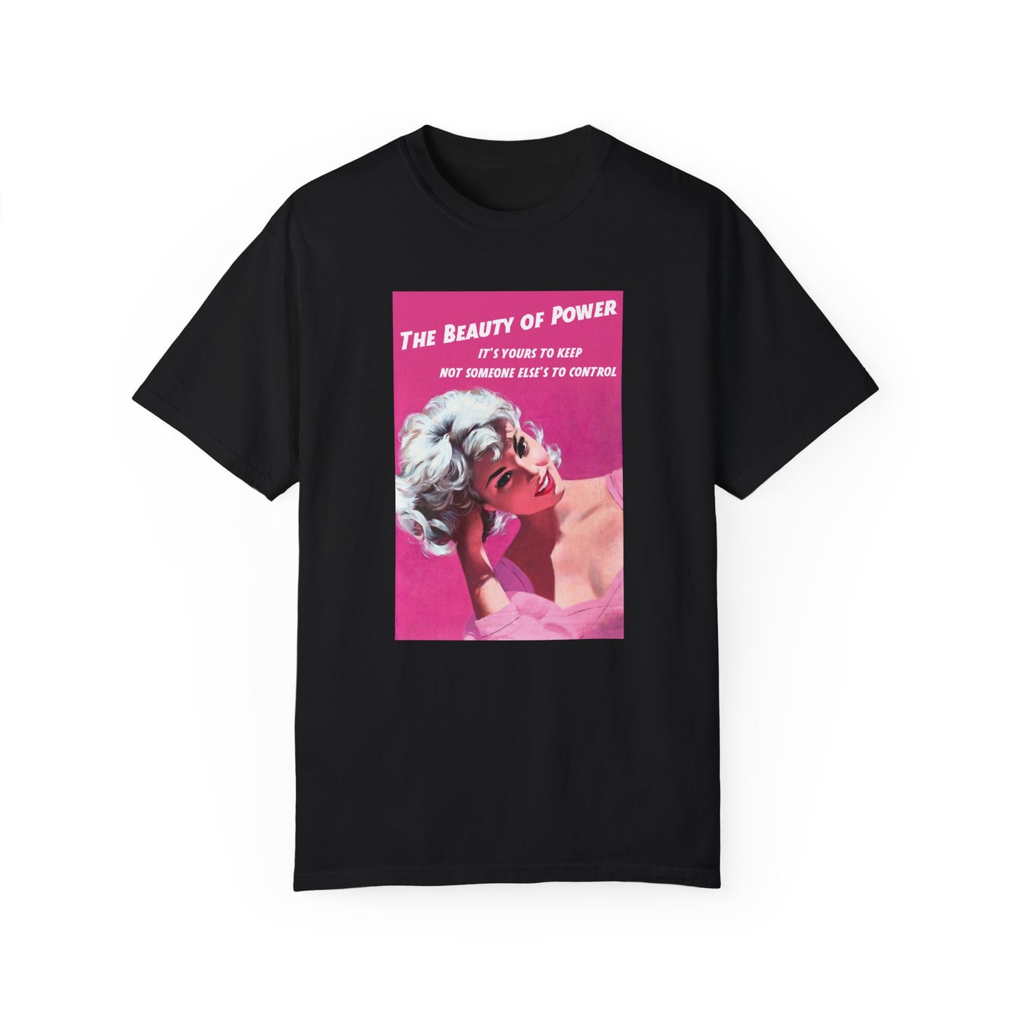 Vintage Graphic Cotton Unisex Garment-Dyed T-shirt, "The Beauty of Power"