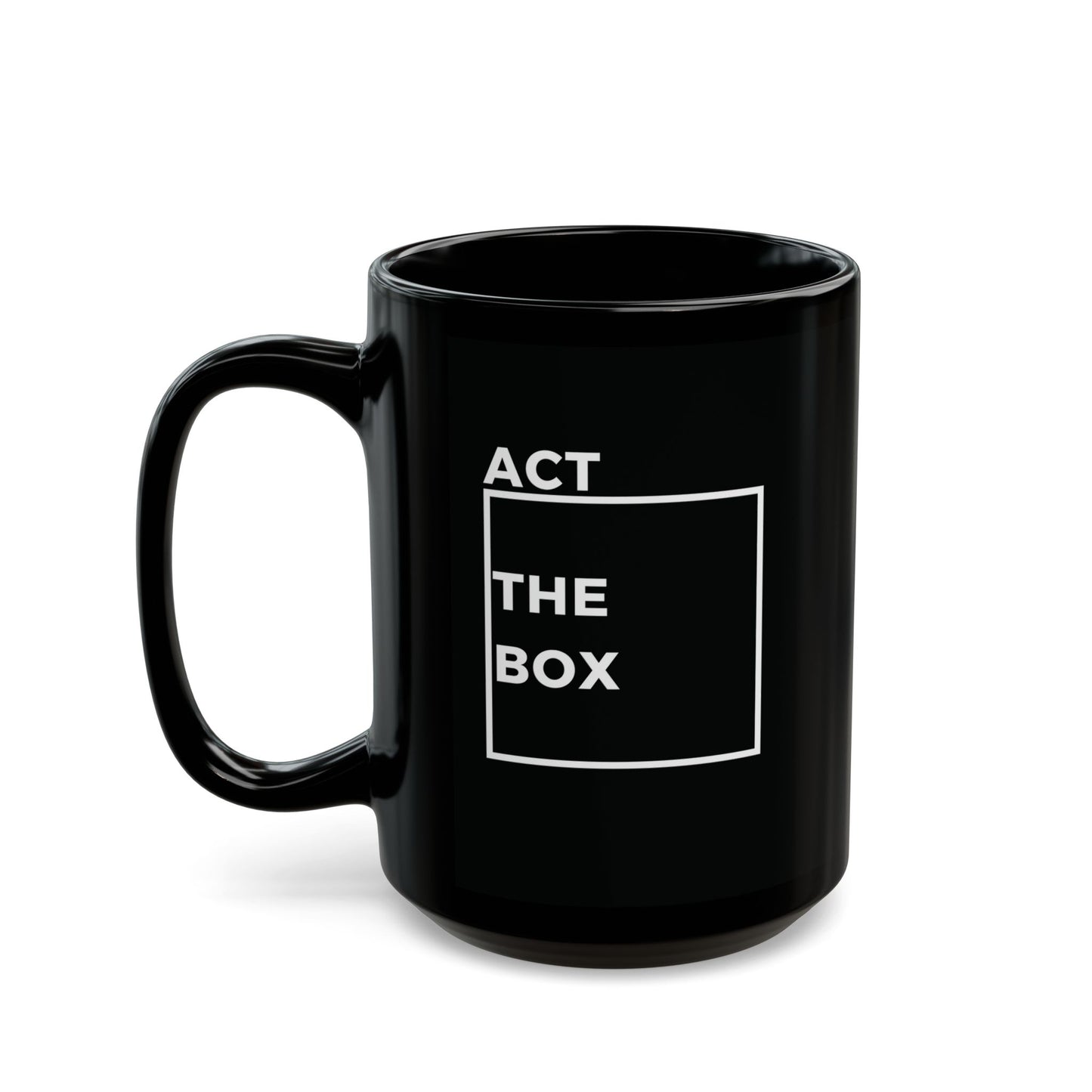 Mug: Act Outside the Box 100% Ceramic Coffee Mug - Gift for Her or Him