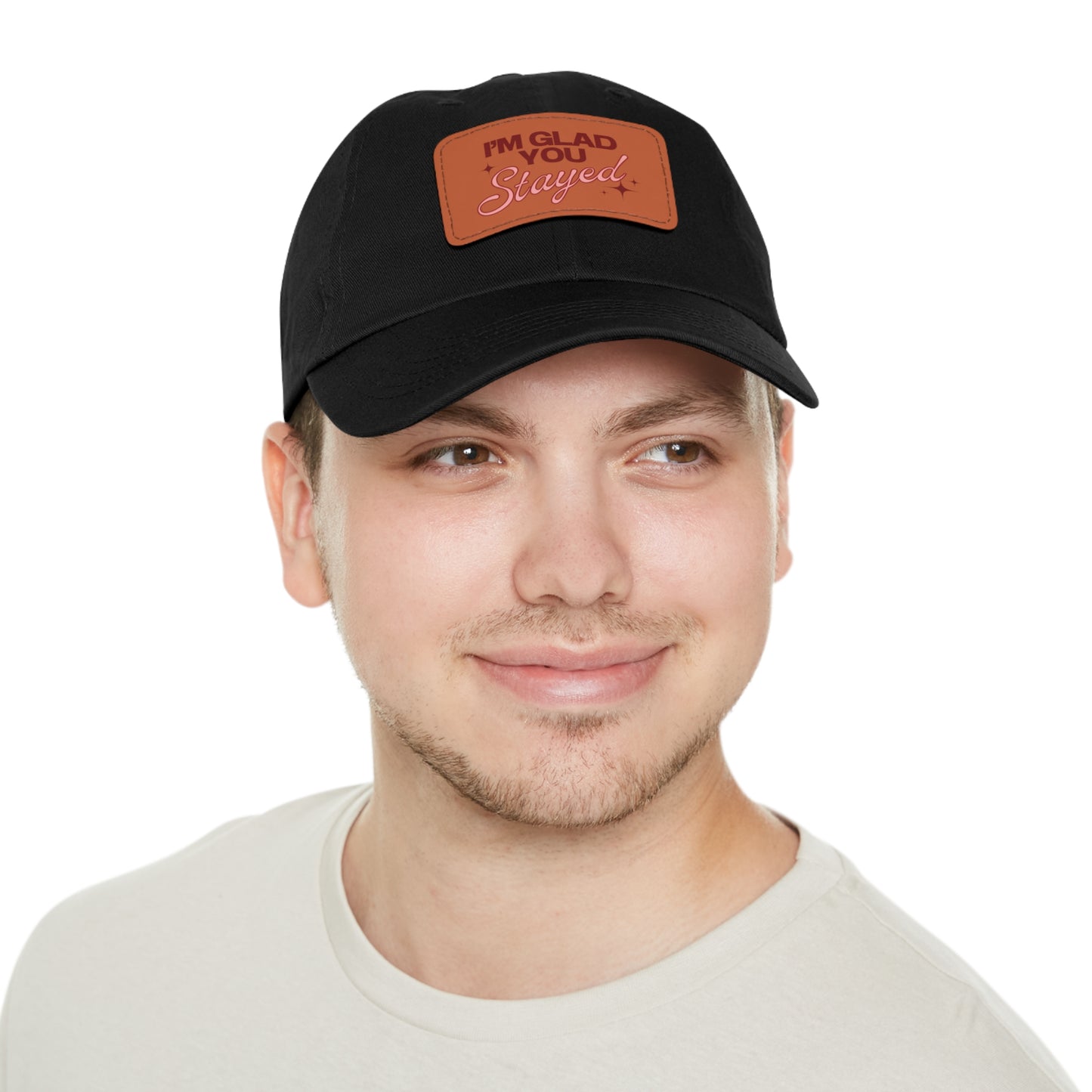 I'm Glad You Stayed Dad Hat with Leather Patch Red/Pink Design