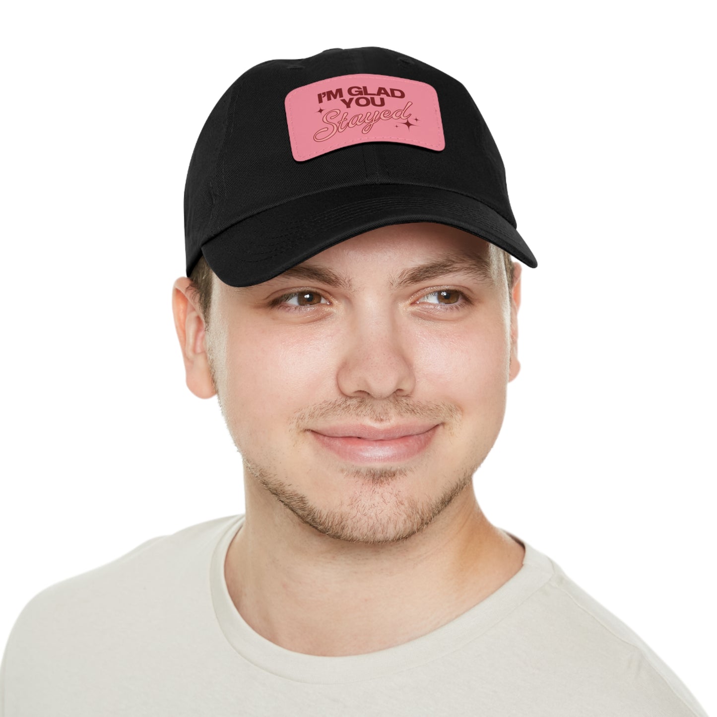 I'm Glad You Stayed Dad Hat with Leather Patch Red/Pink Design