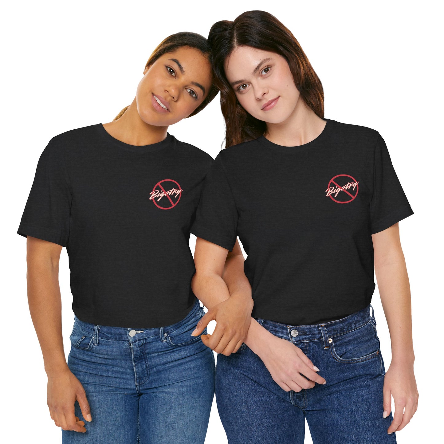 Anti-Bigotry Tee Unisex -Empower Your Voice
