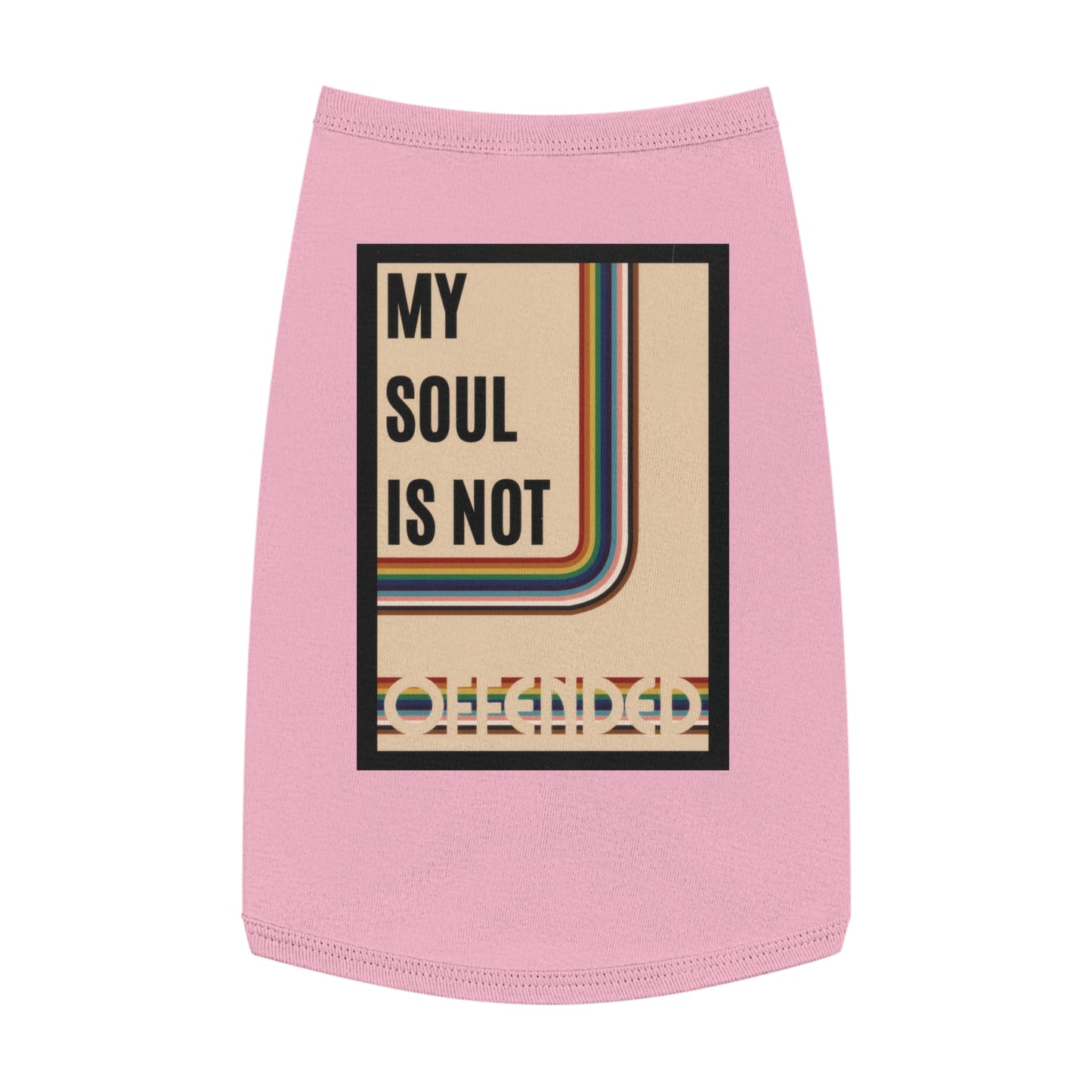 My Soul Is Not Offended Pet Tank Top