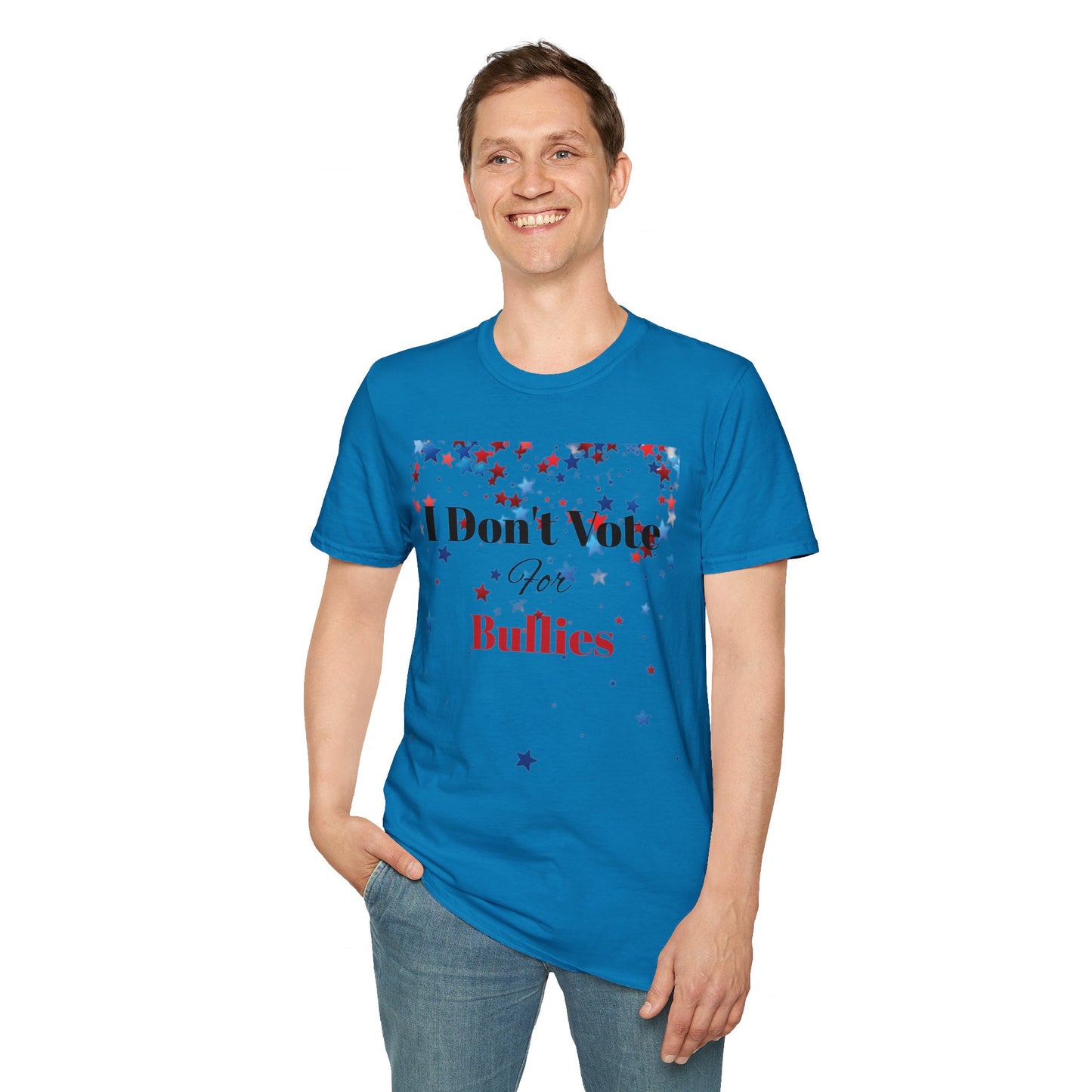 I Don't Vote For Bullies Unisex Softstyle T-Shirt