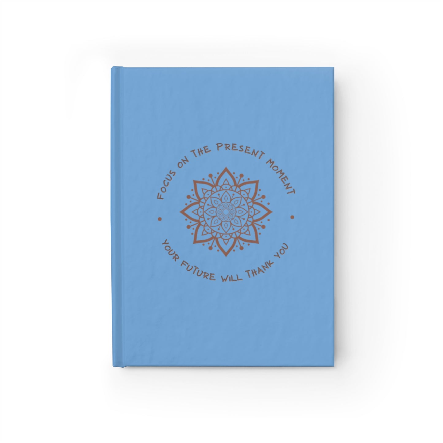 Focus on the Present Moment Journal - Ruled Line