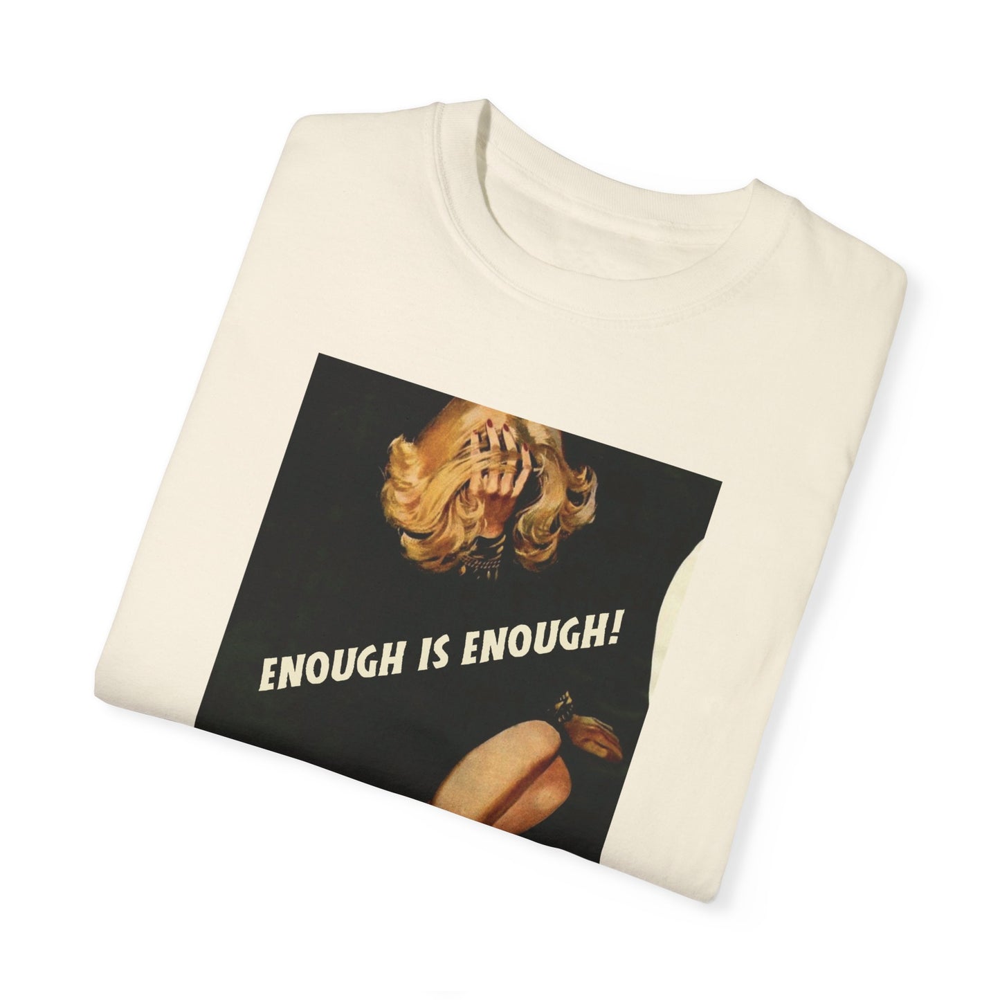 Enough Is Enough Cotton T-Shirt