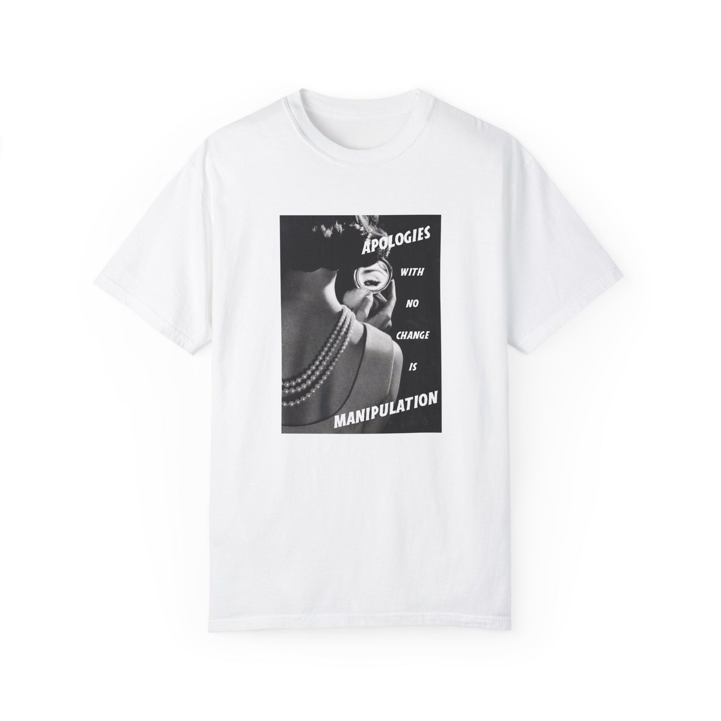 Graphic Tee Empowerment Apparel DV Awareness T-shirt - Apologies with no change is Manipulation