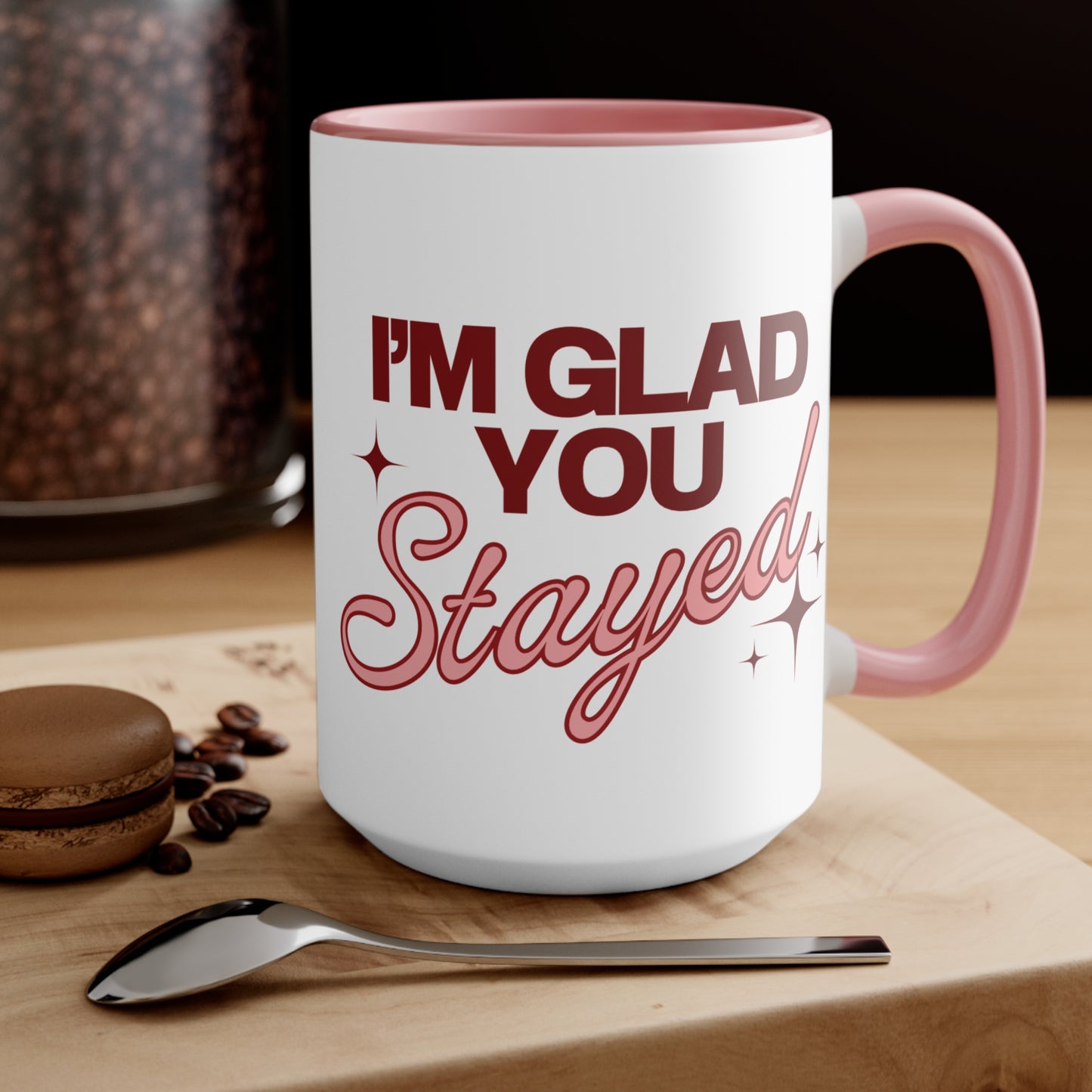 Mug - Suicide Prevention Awareness, I'm Glad You Stayed, Pink