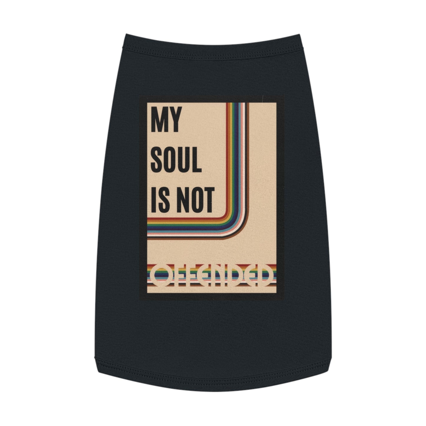 My Soul Is Not Offended Pet Tank Top