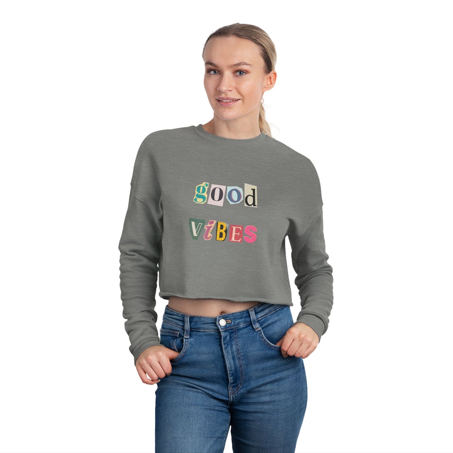 Good Vibes Cropped Sweatshirt - Stylish Positive Energy Apparel for Her