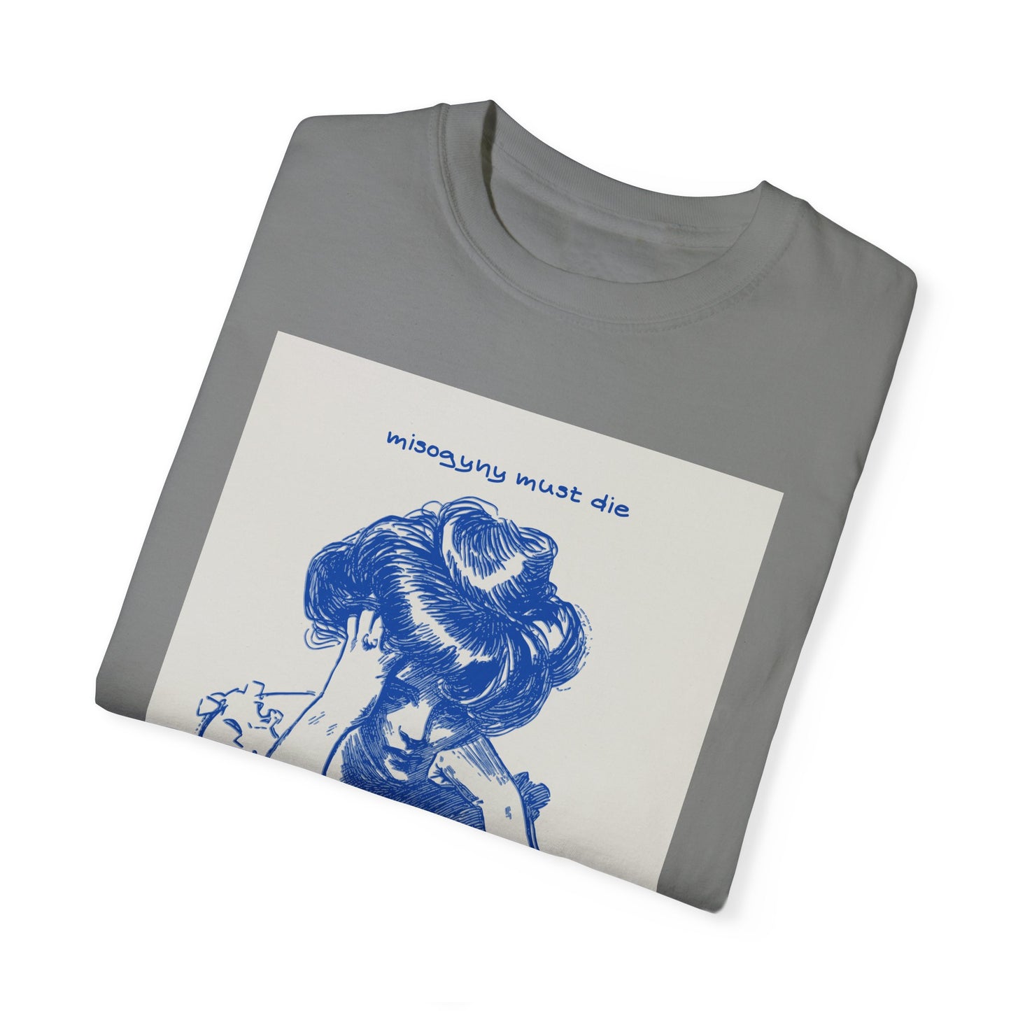 Feminist T-shirt - 'misogyny must die'