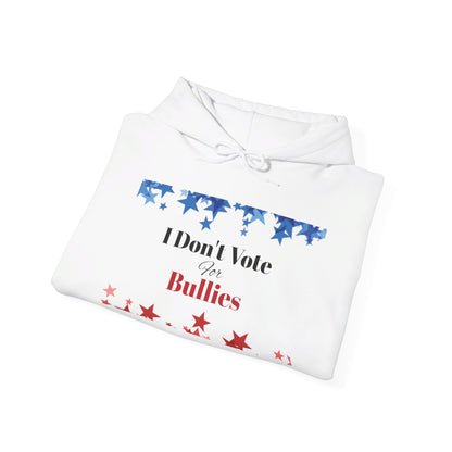 I Don't Vote For Bullies Unisex Heavy Blend™ Hooded Sweatshirt