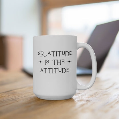 Ceramic Mug 'Gratitude is the Attitude' 15oz Coffee Holiday Gift