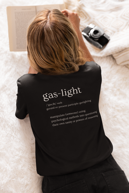 Educate Yourself on Gaslighting Empowerment T-Shirt